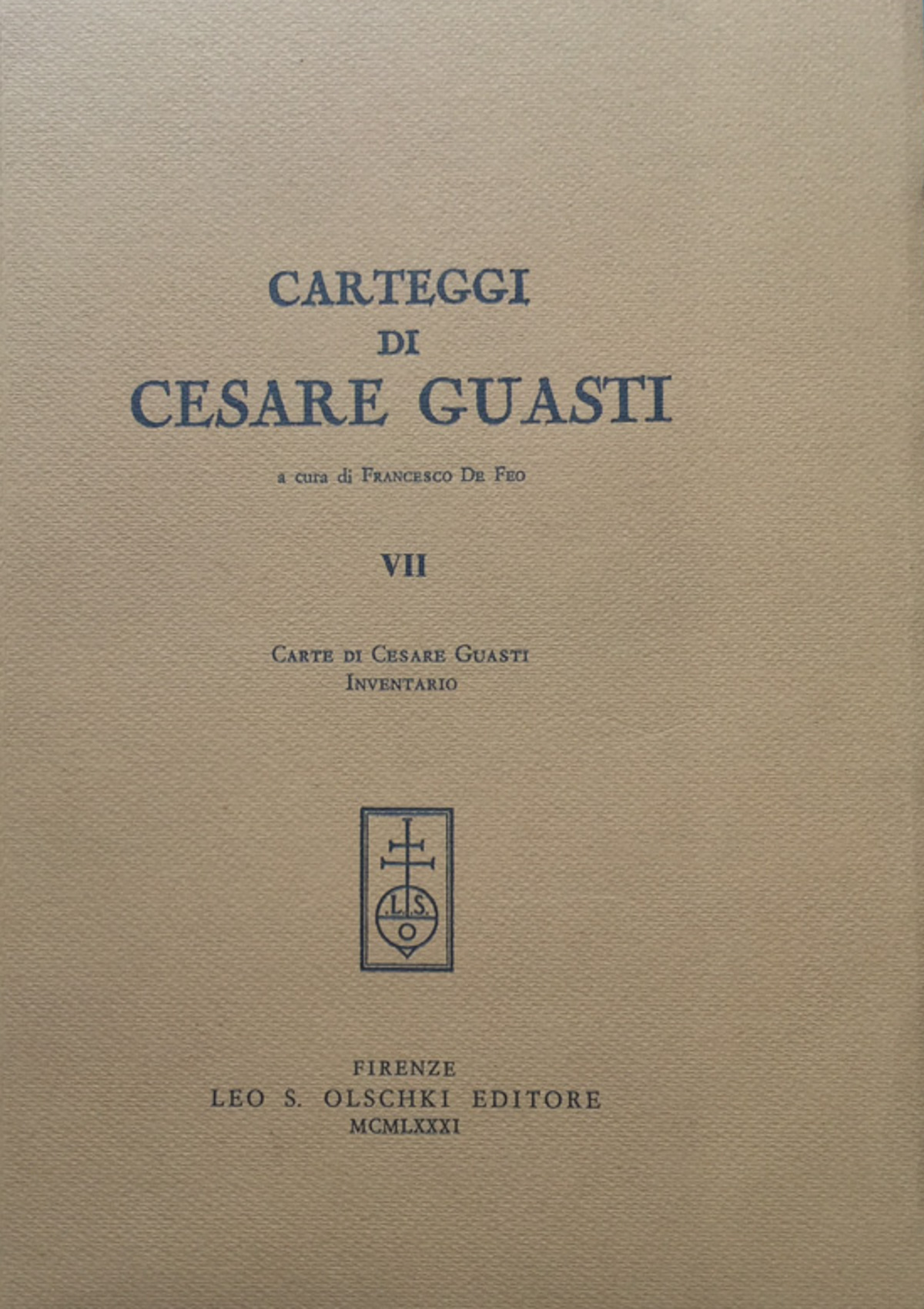 Carteggi di Cesare Guasti VII. Oschki 1981