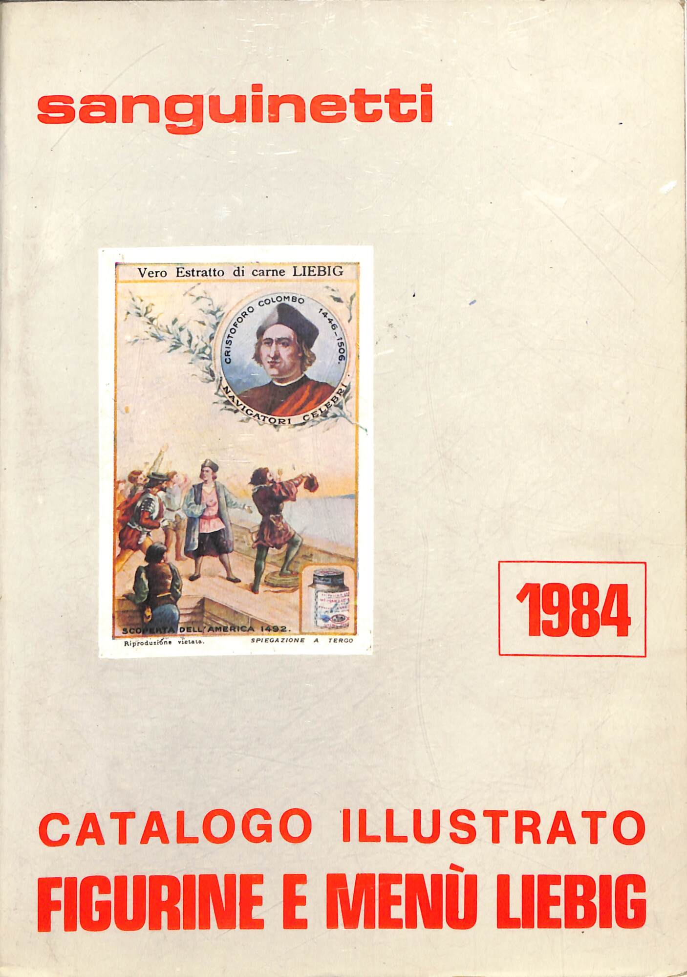 Catalogo illustrato specializzato delle figurine e menù Liebig