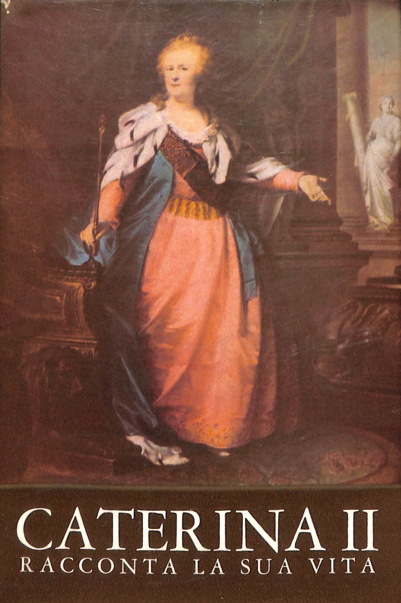 Caterina II: racconta la sua vita