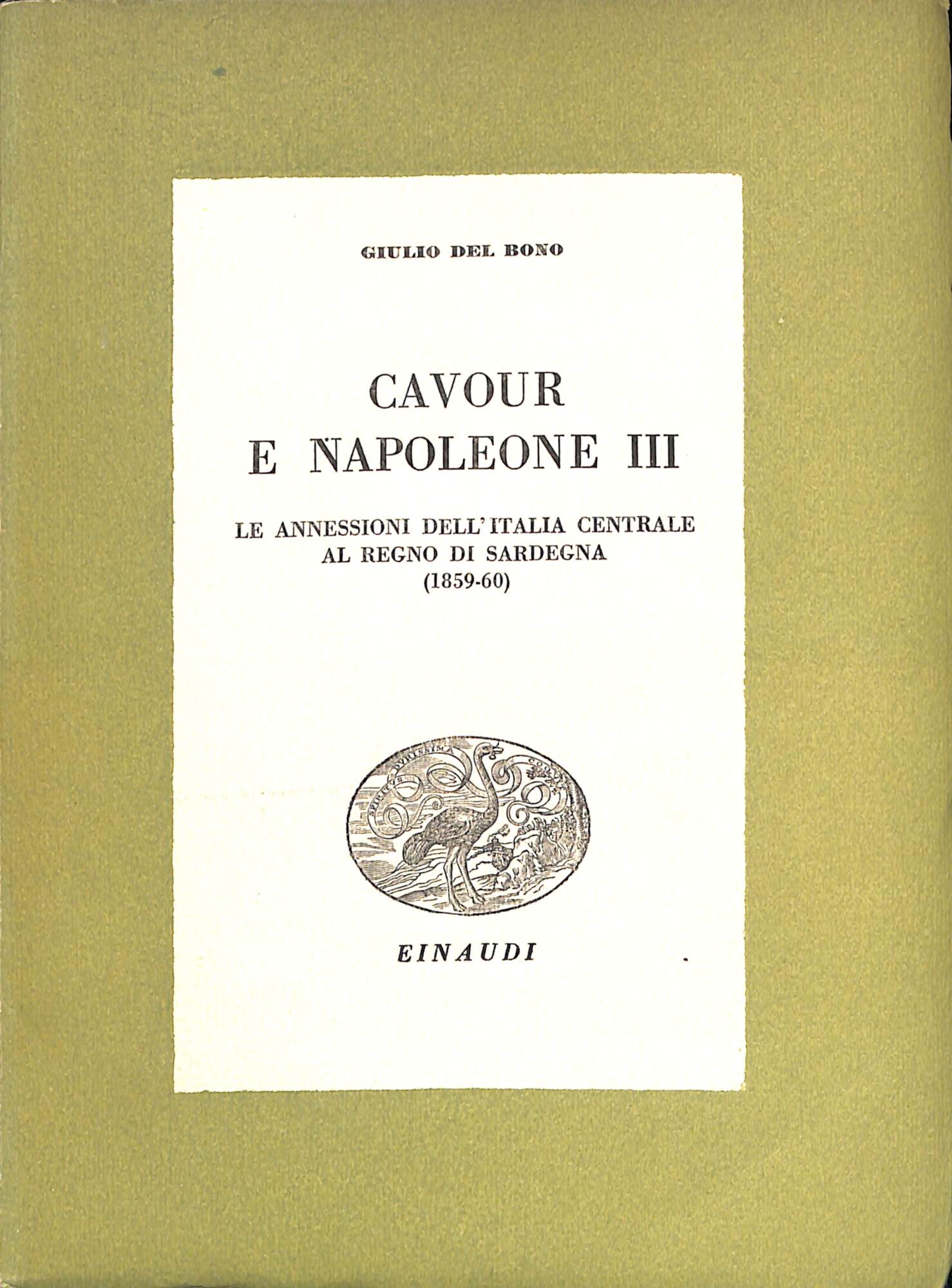 Cavour e Napoleone III : le annessioni dell'Italia centrale al …