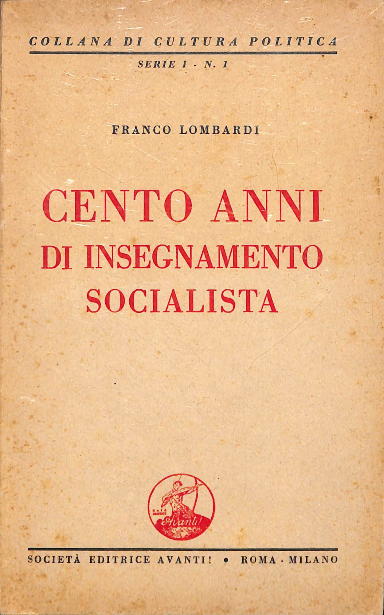 Cento anni di insegnamento socialista
