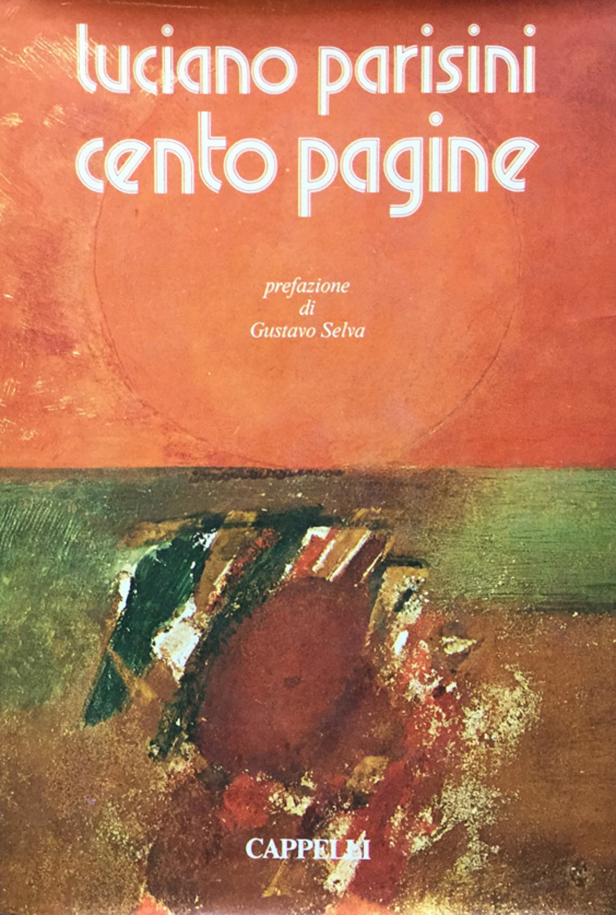 Cento pagine. Pref. di Gustavo SElva