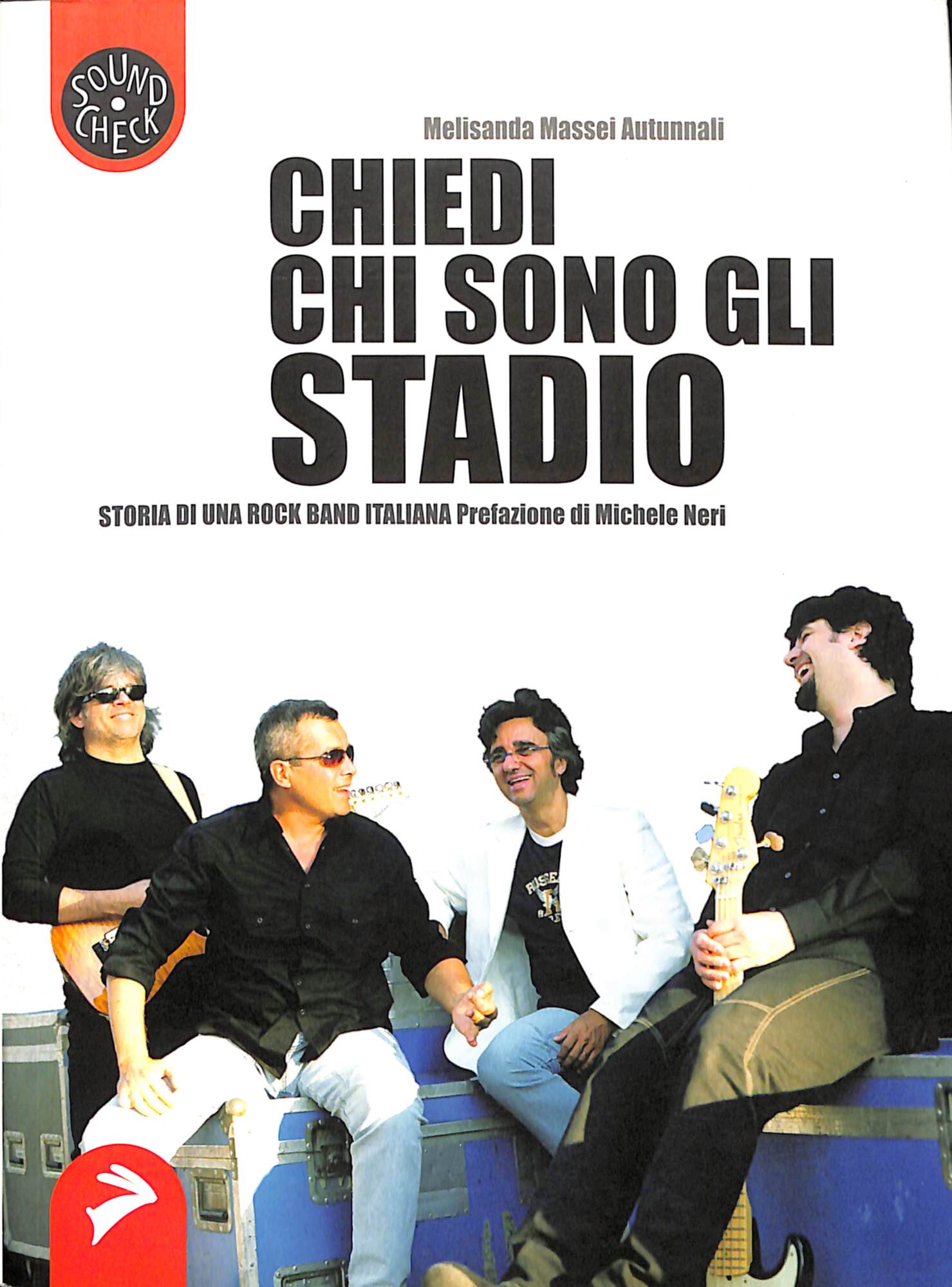 Chiedi chi sono gli Stadio. Storia di una rock band …