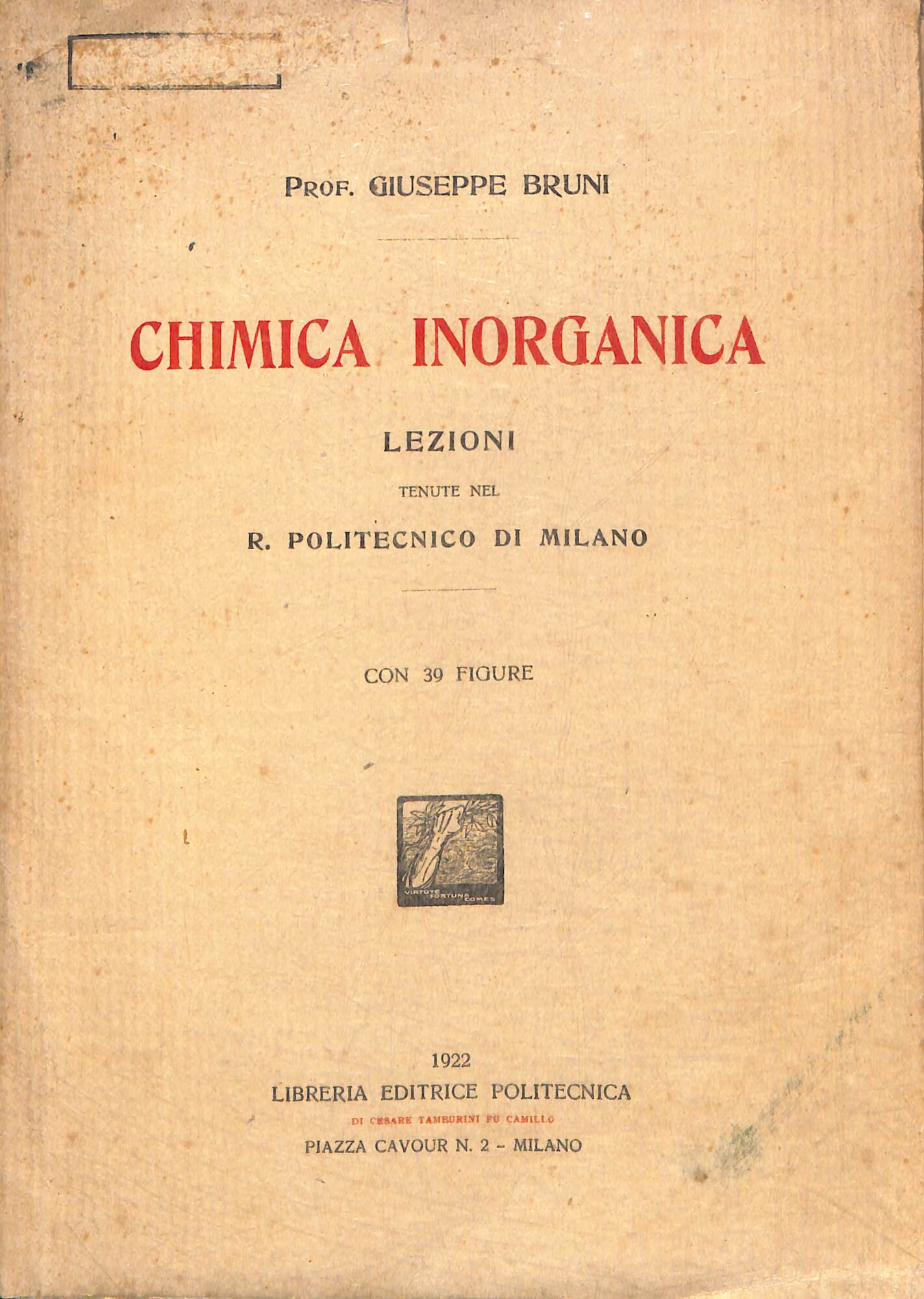 Chimica inorganica : Lezioni tenute nel r. Politecnico di Milano