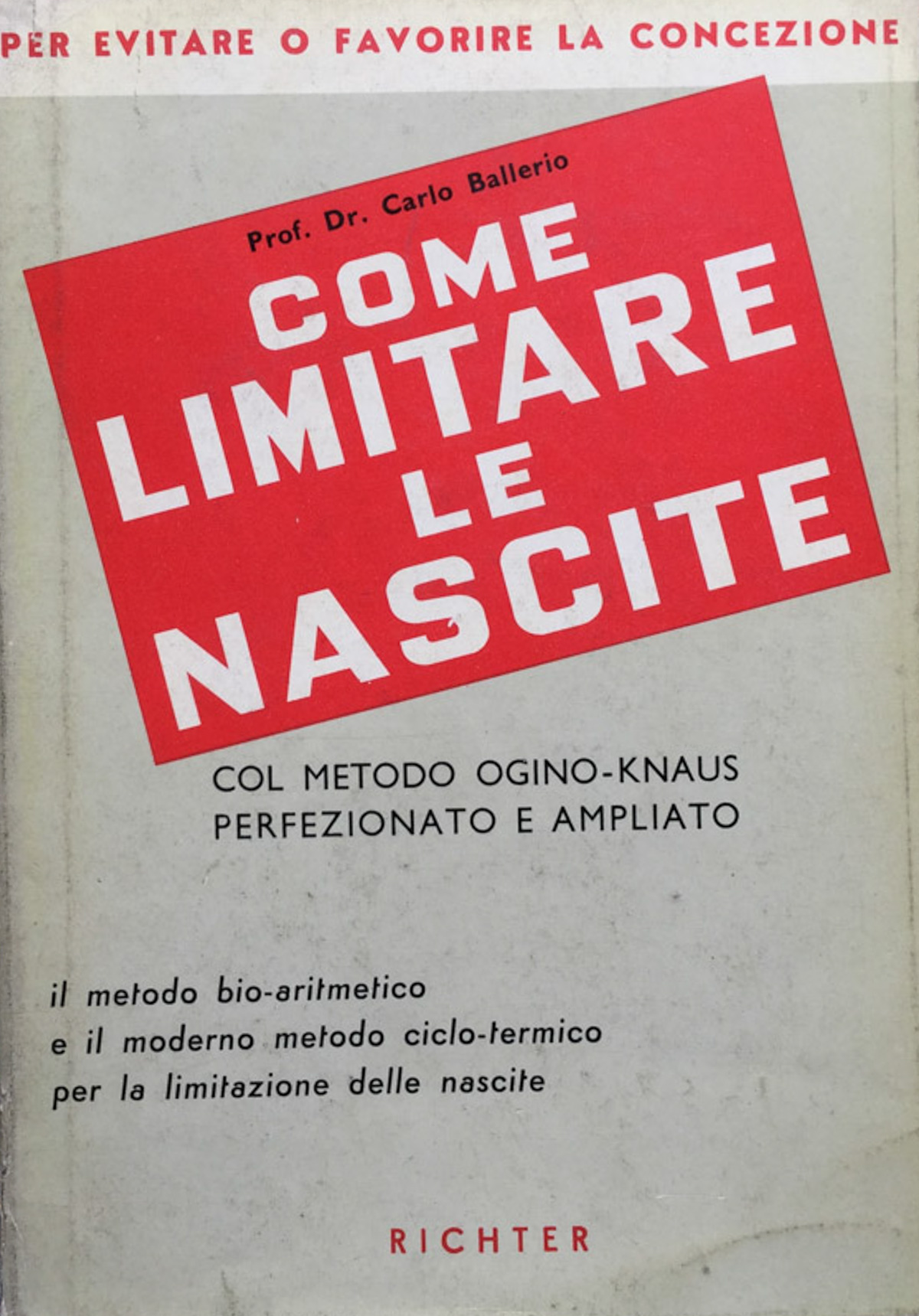 Come limitare le nascite col metodo Ogino-Knaus perfezionato e ampliato