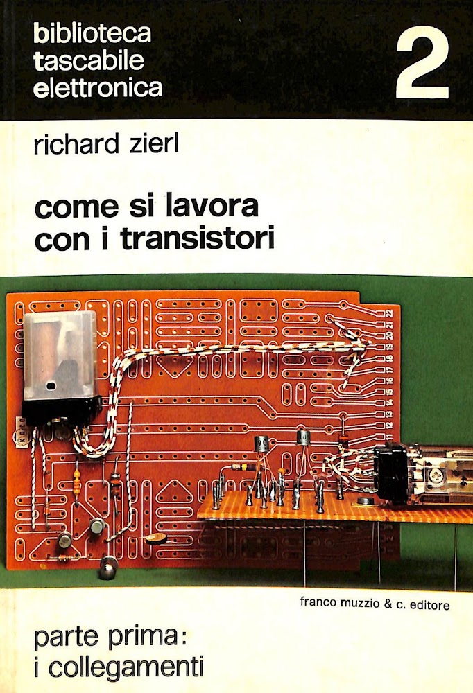 Come si lavora con i transistori :parte prima i collegamenti