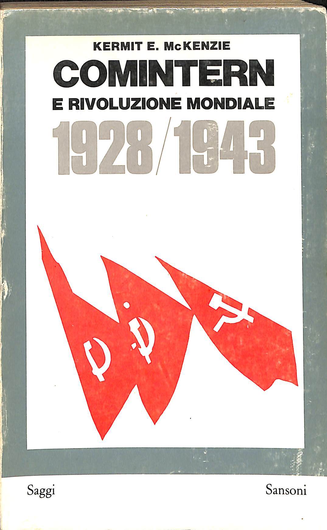 Comintern e rivoluzione mondiale : 1928-1943