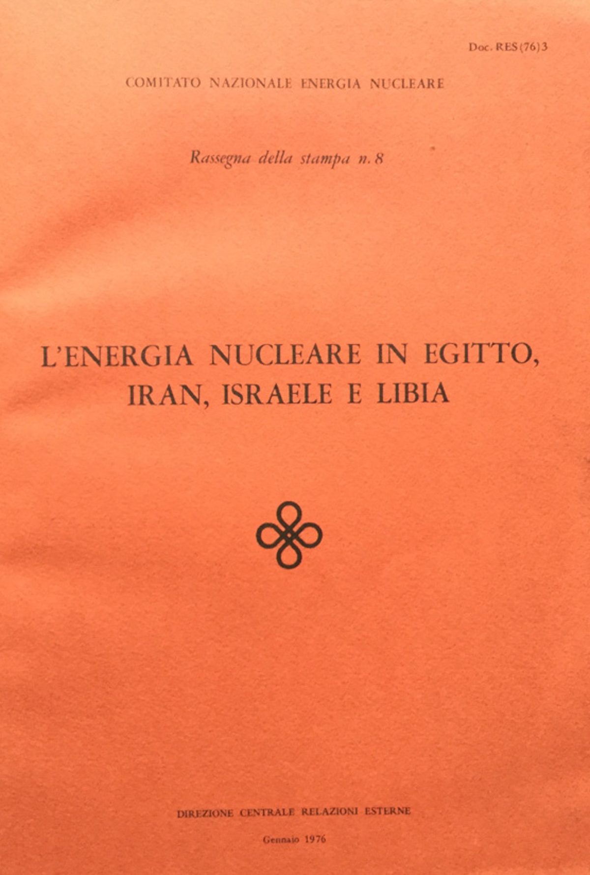 Comitato Nazionale Energia Nucleare. Rassegna della stampa n. 8. L'energia …