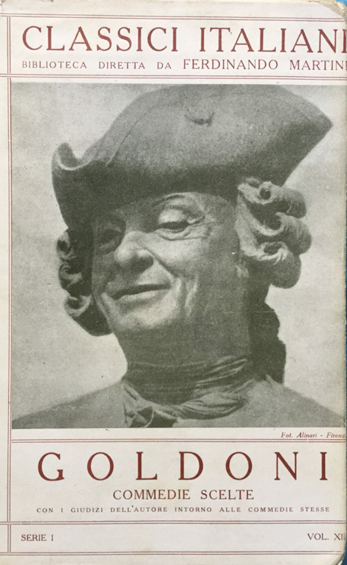 Commedie scelte. La finta ammalata - La serva amorosa - …