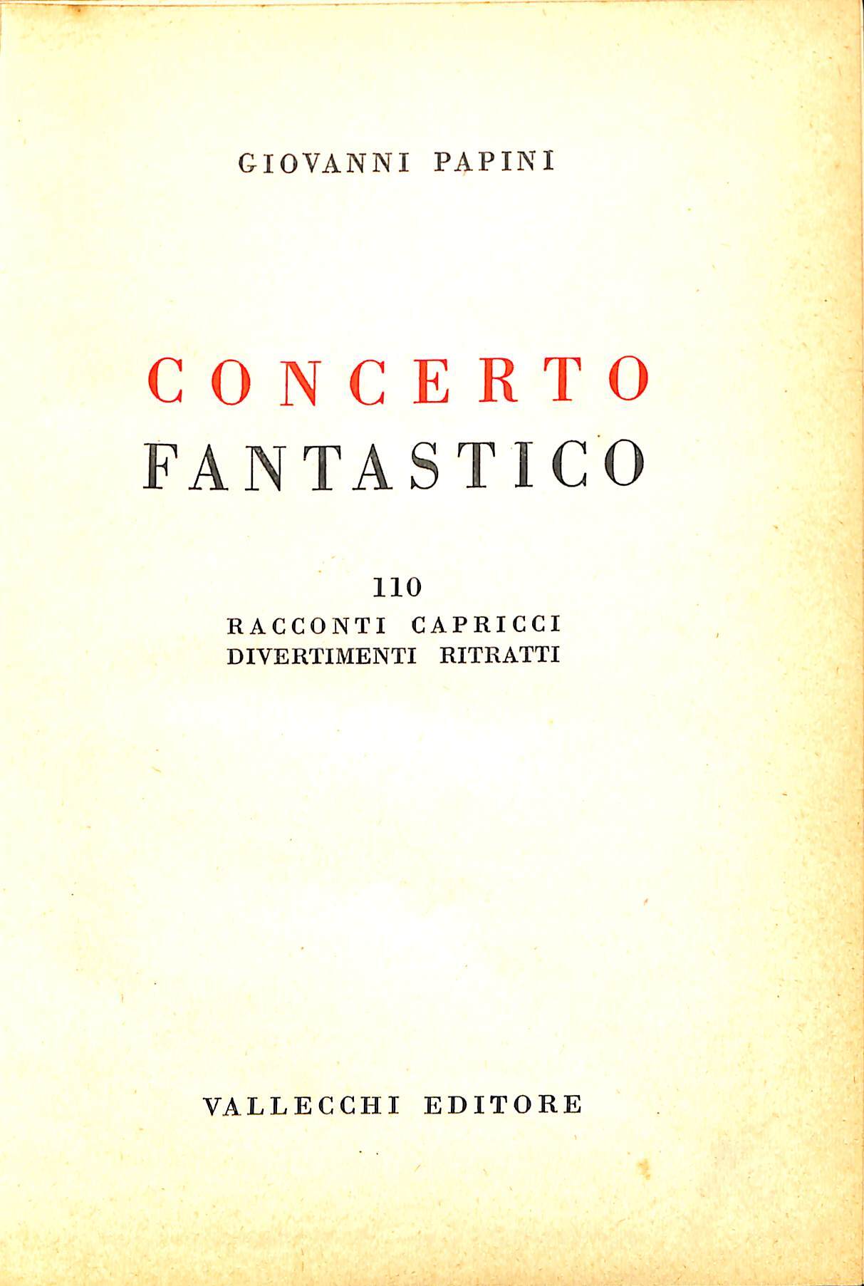 Concerto fantastico : 110 racconti, capricci, divertimenti, ritratti