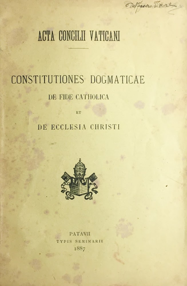 Constitutiones dogmaticae de fide catholica et de Ecclesia Christi