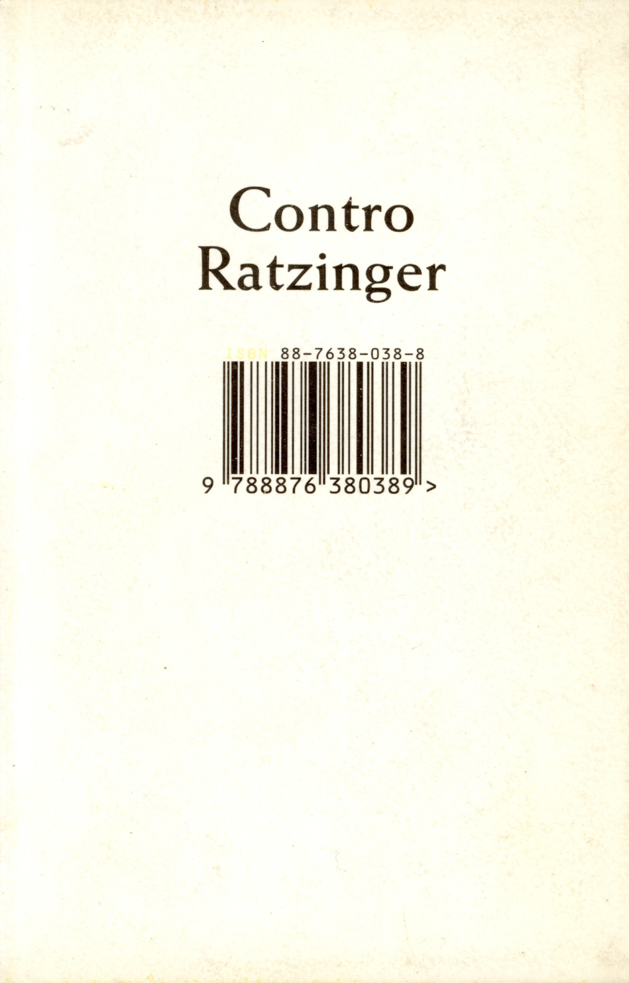 Contro Ratzinger. Pamphlet