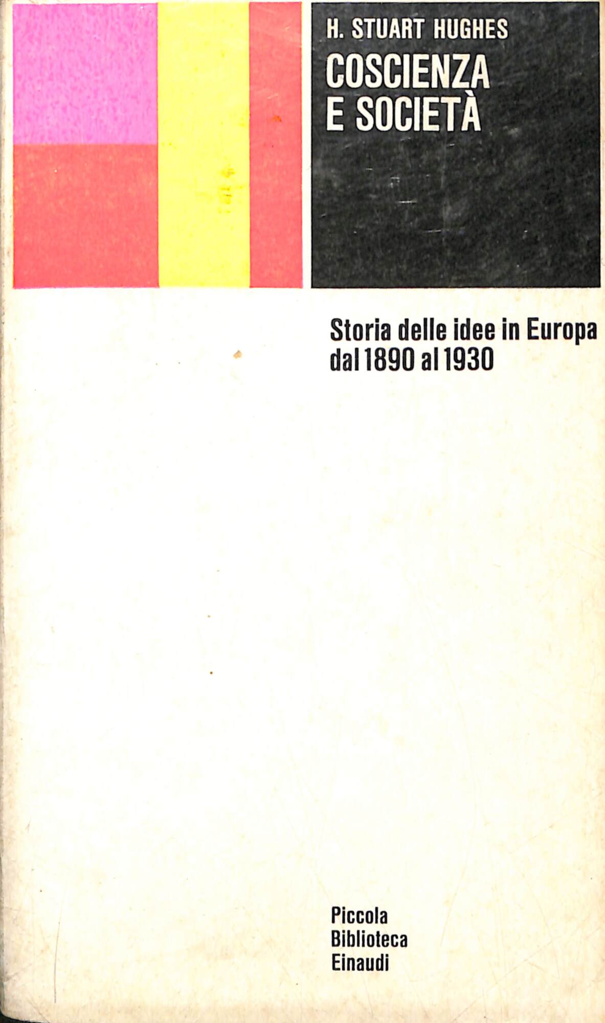 Coscienza e società : storia delle idee in Europa dal …