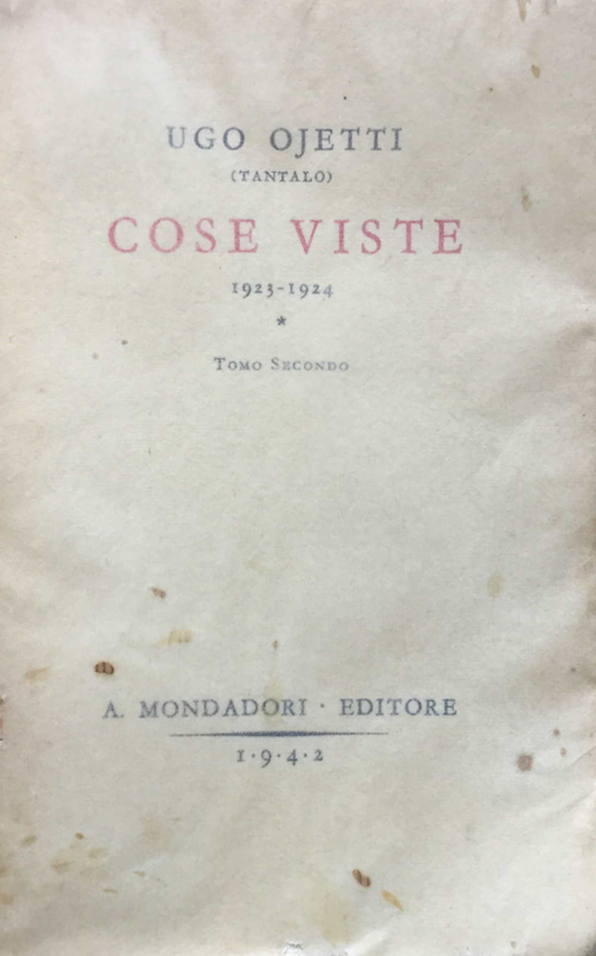 Cose viste, 1923-1924. Tomo 2o.