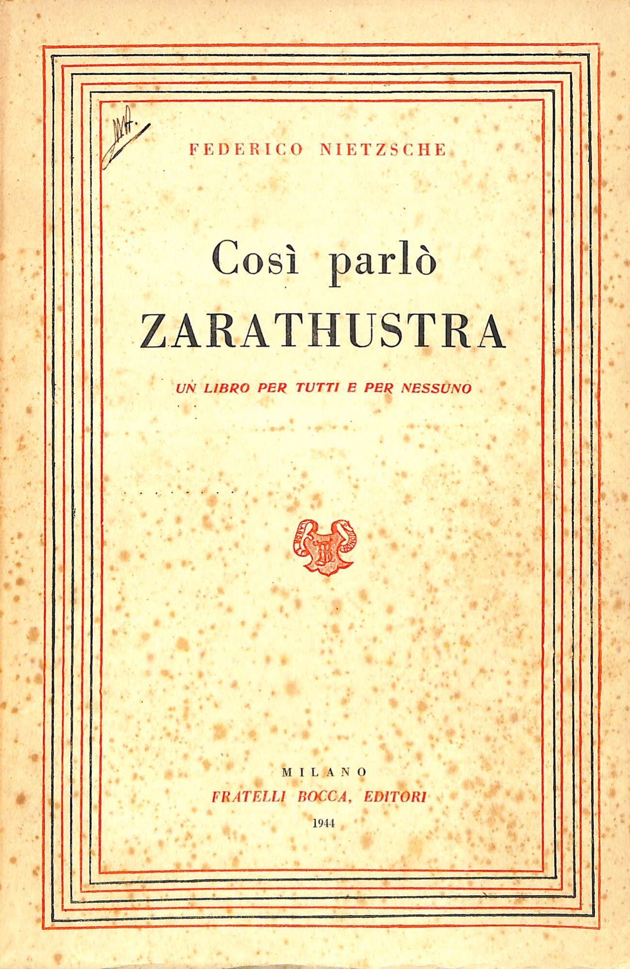 Così parlò Zarathustra : un libro per tutti e per …