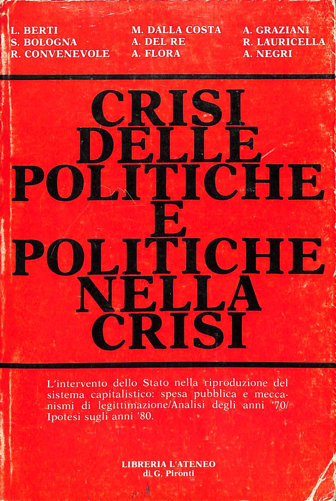 Crisi delle politiche e politiche nella crisi