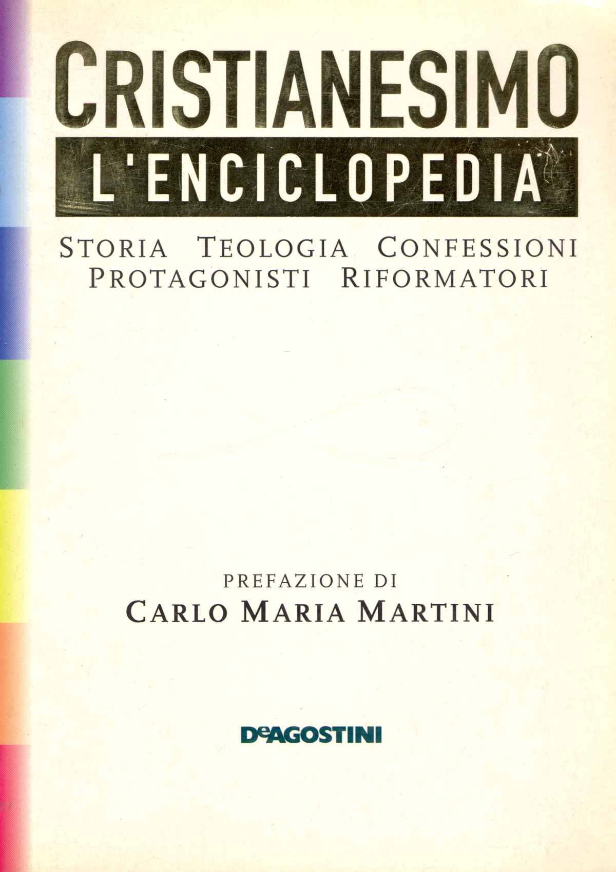 Cristianesimo. L'enciclopedia