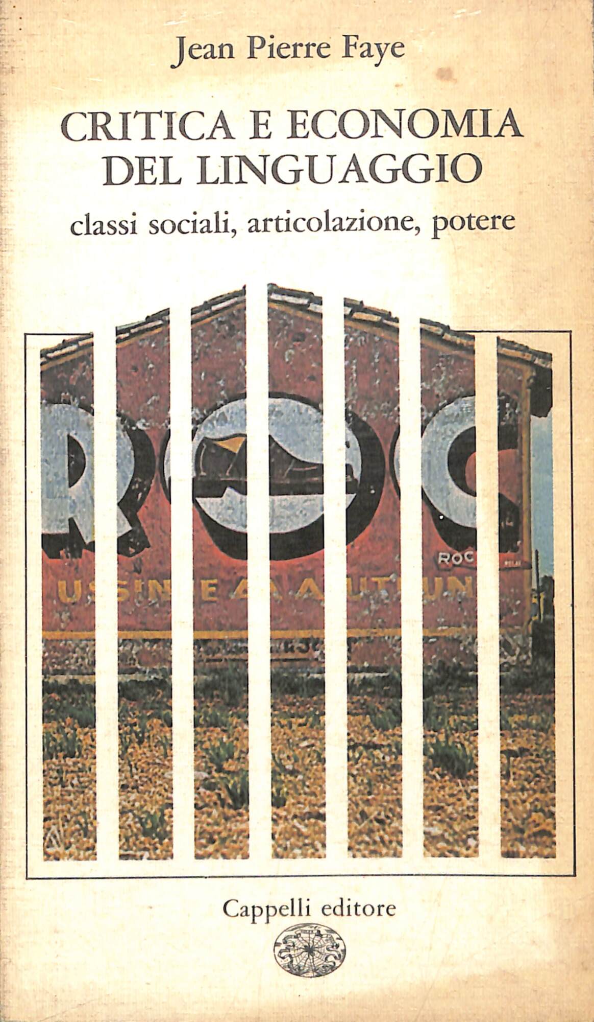 Critica e economia del linguaggio : classi sociali, articolazione, potere