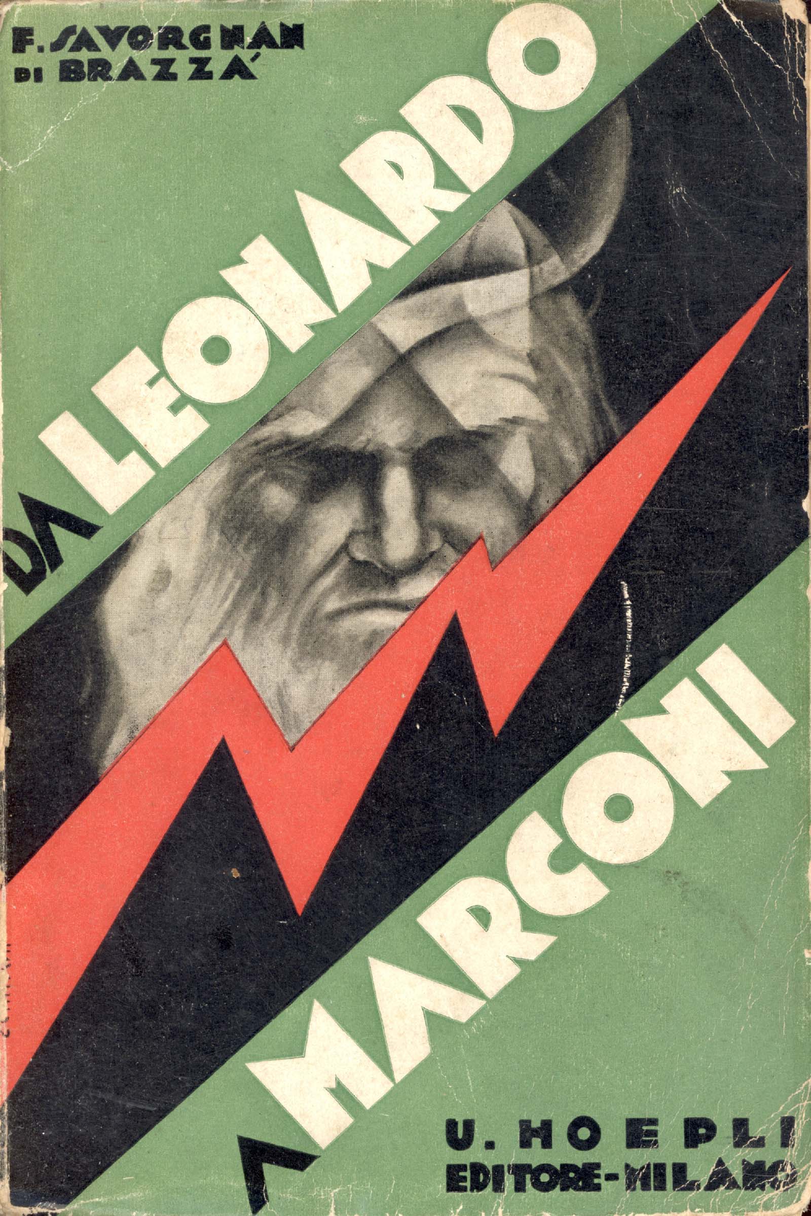 Da Leonardo a Marconi. Invenzioni e scoperte italiane