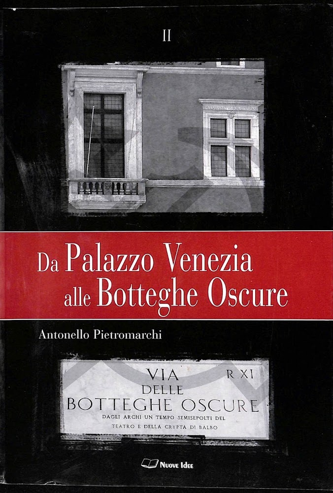 Da Palazzo Venezia alle Botteghe Oscure, 2