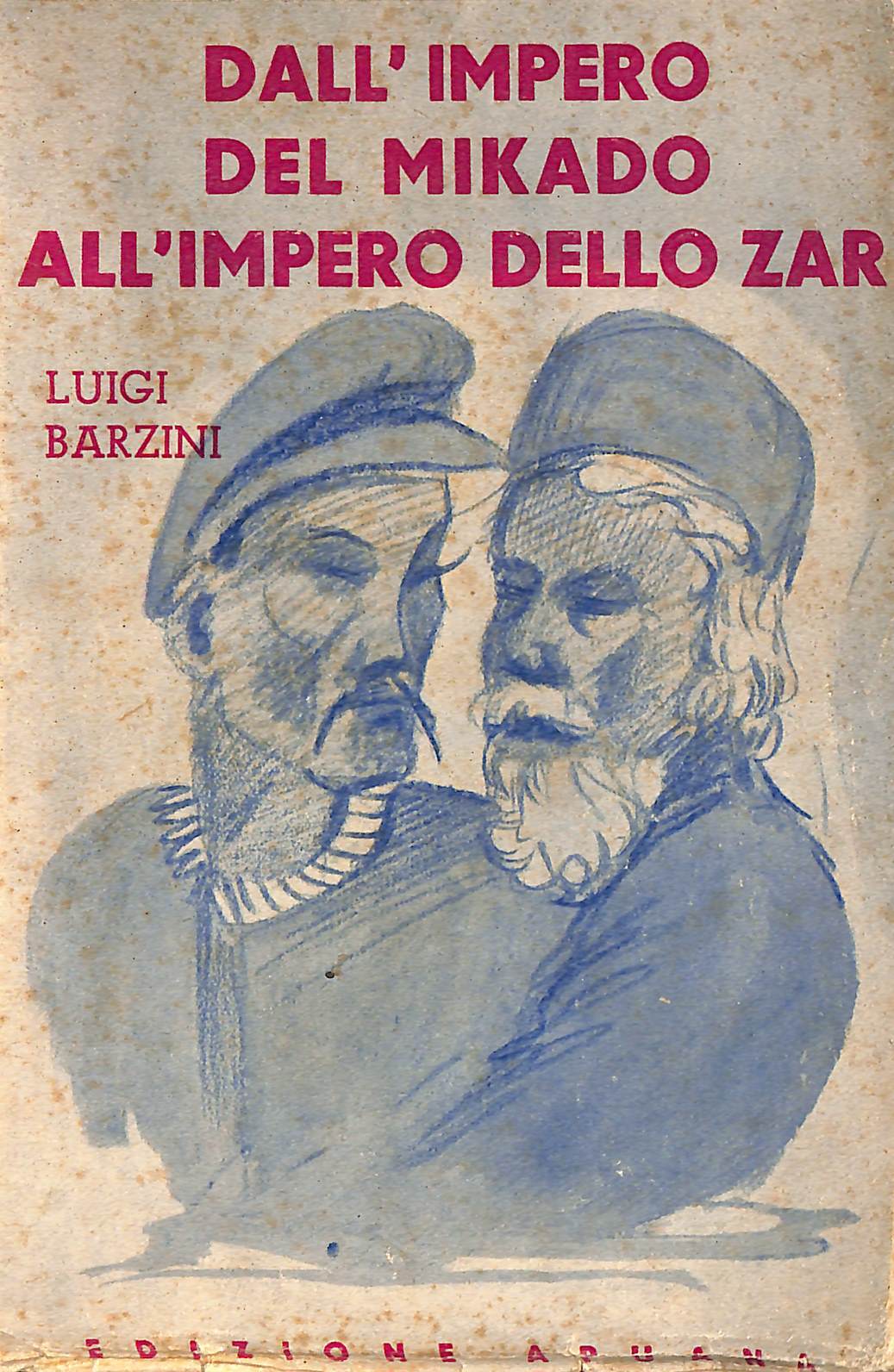 Dall'Impero del Mikado all'Impero dello Zar