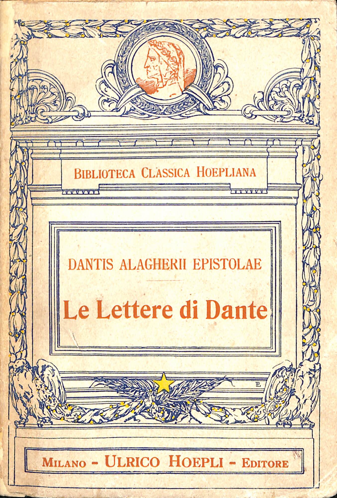 Dantis Alagherii epistolae : le lettere di Dante
