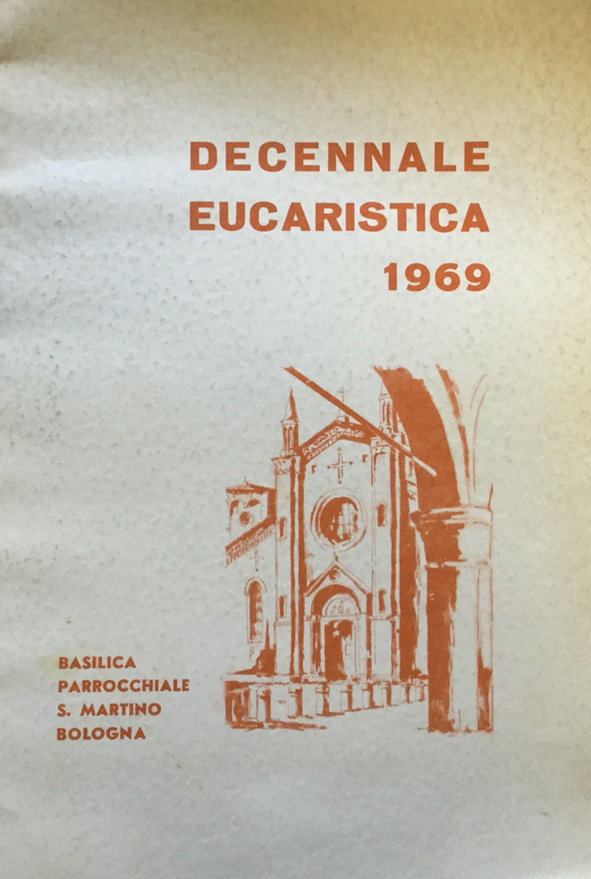 Decednnale Eucaristica 1969. Parrocchia di San Martino (Bologna)