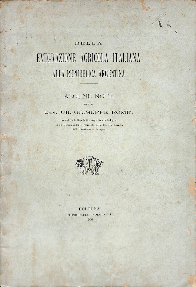 Della emigrazione agricola italiana alla Repubblica Argentina : alcune note