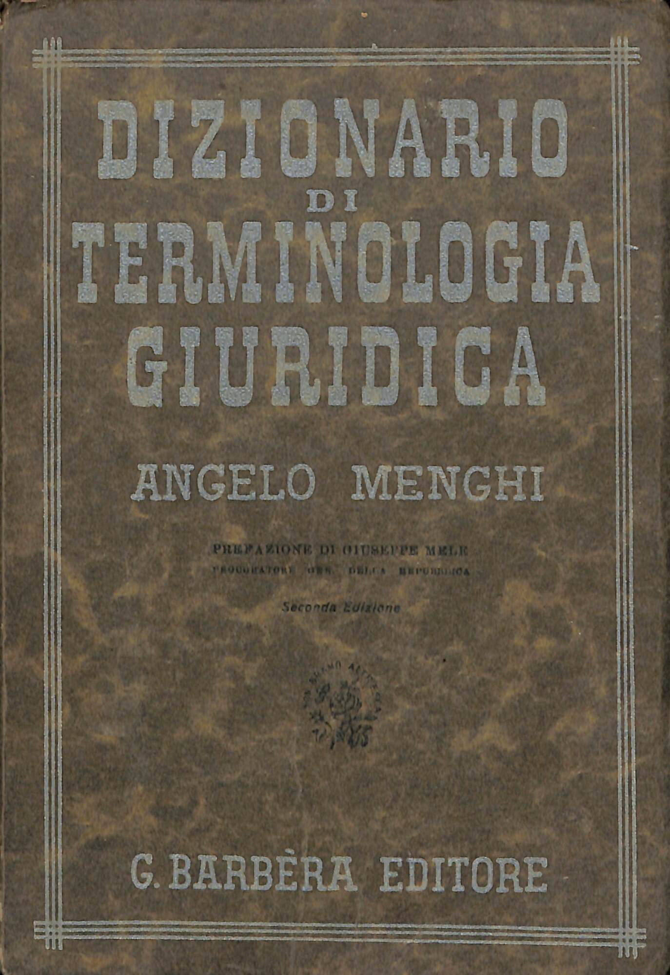 Dizionario di terminologia giuridica : diritto e procedura civile