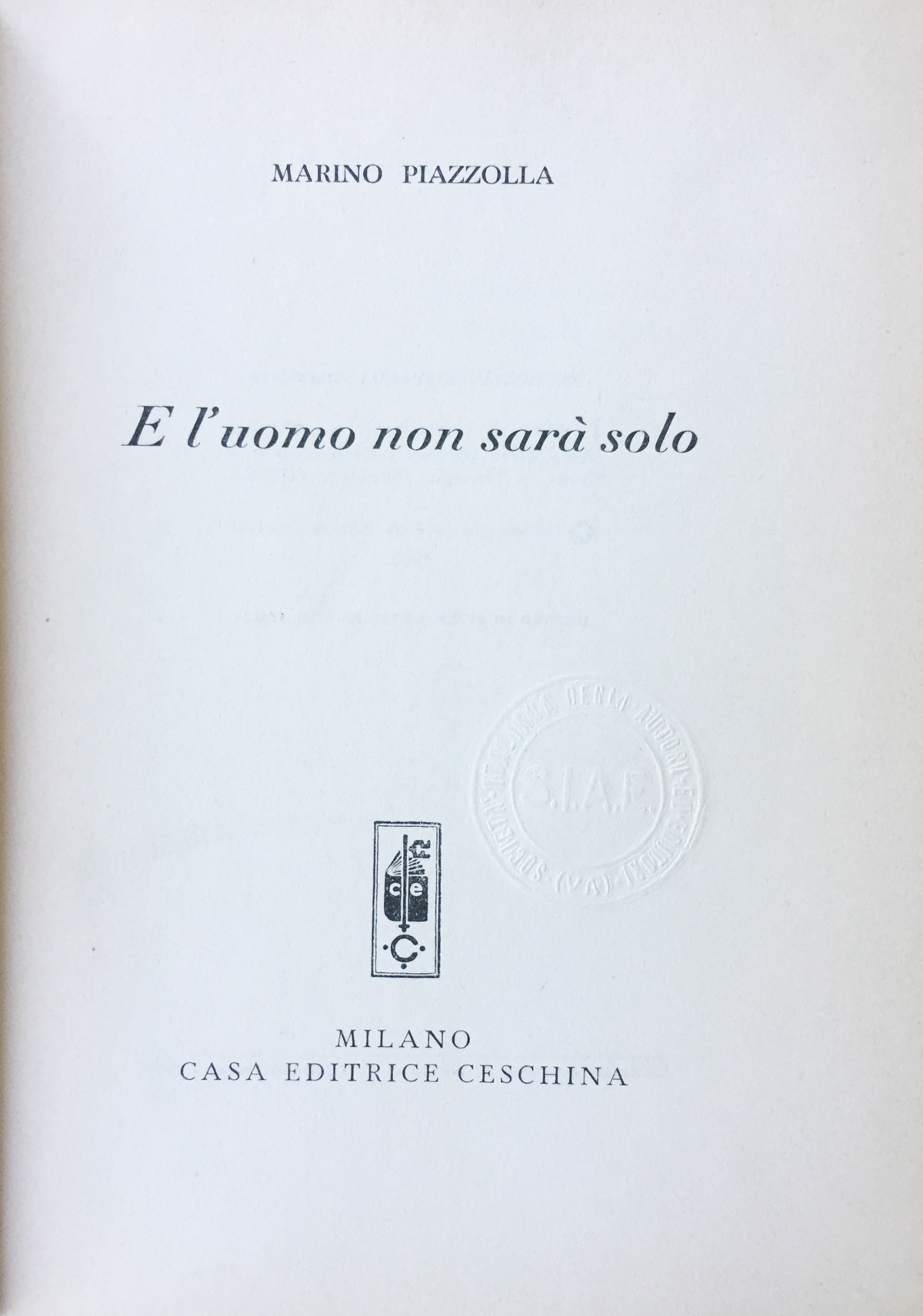 E l'uomo non sarà solo