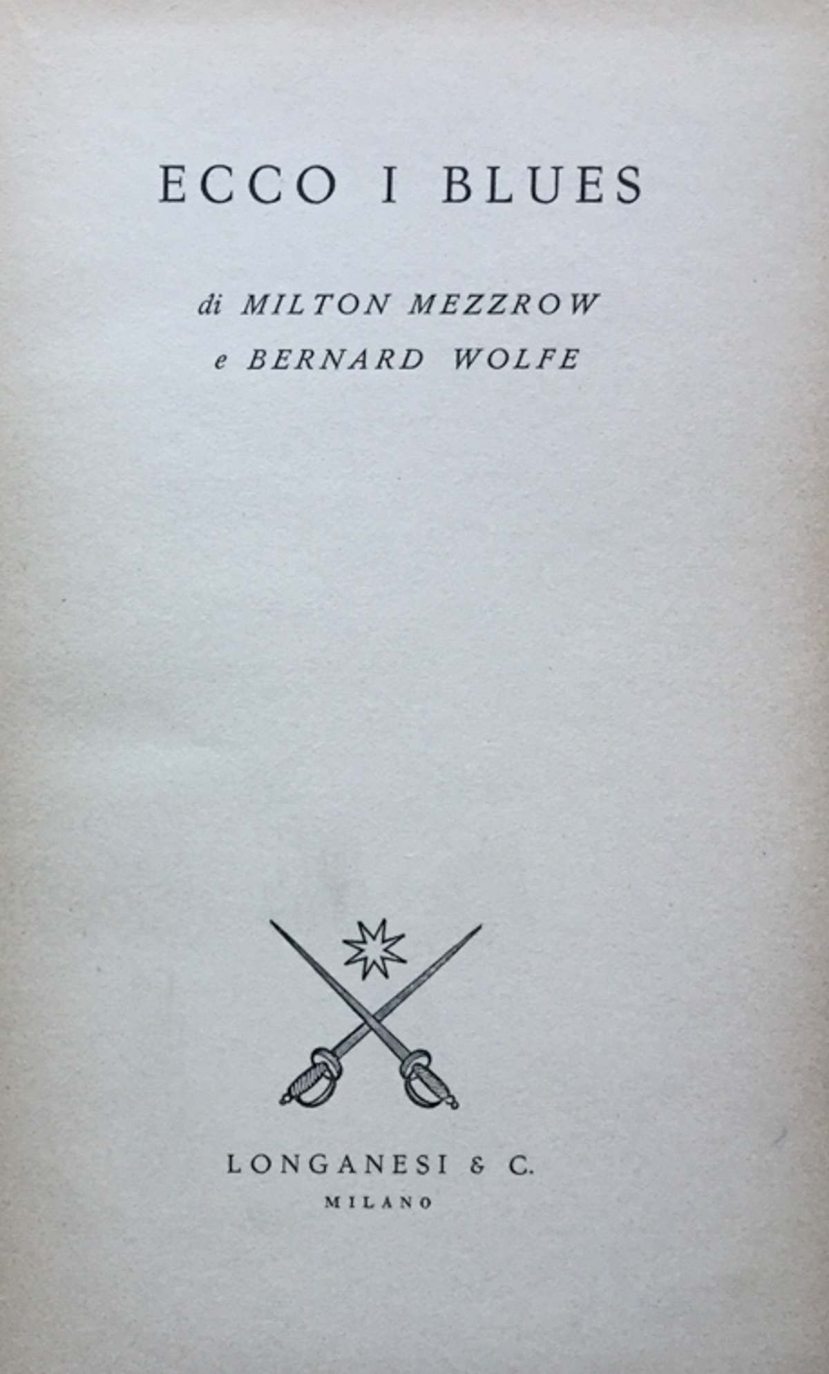 Ecco i blues. Trad. di Enzo Giachino
