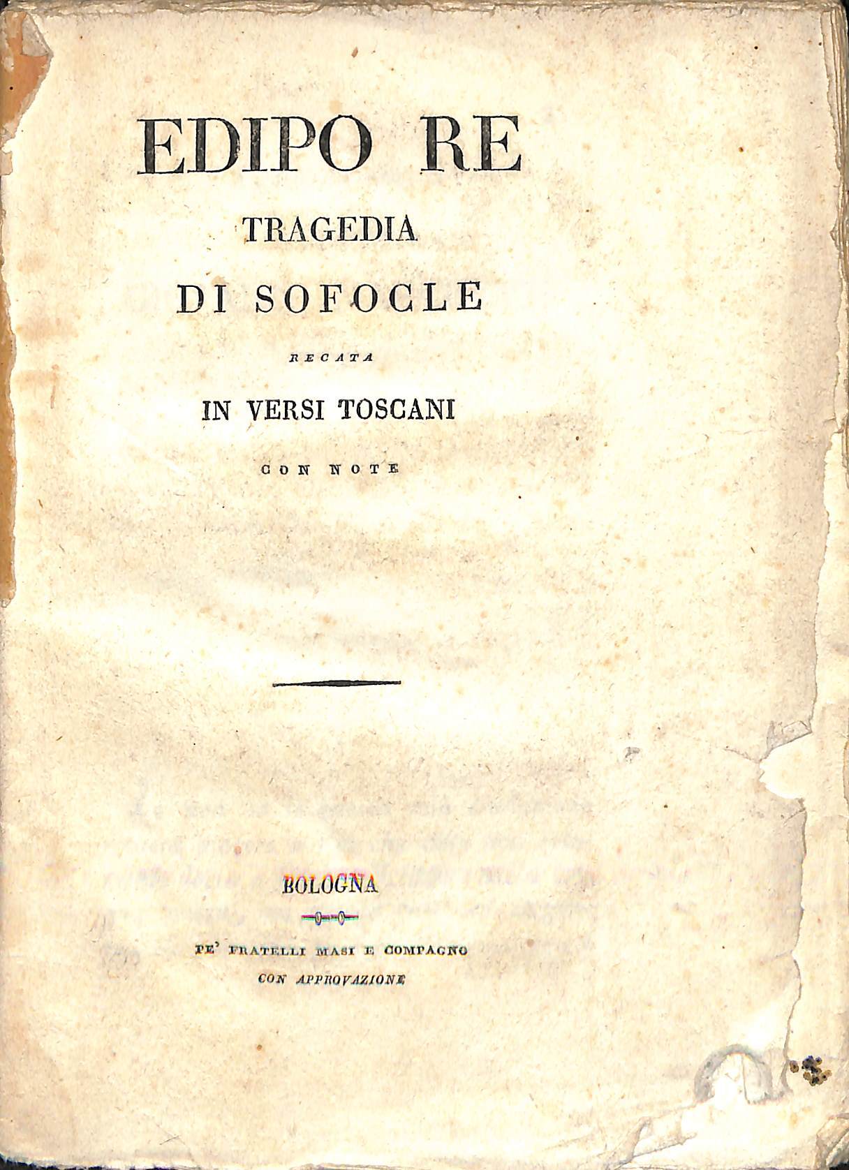 Edipo re tragedia di Sofocle recata in versi toscani con …