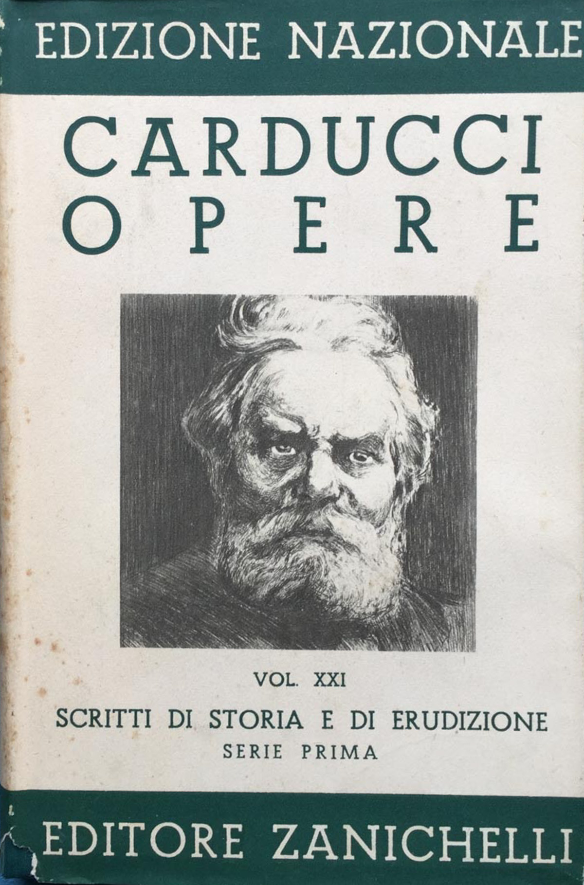 Edizione nazionale delle opere di Giosuè Carducci. Vol. XXI :Scritti …