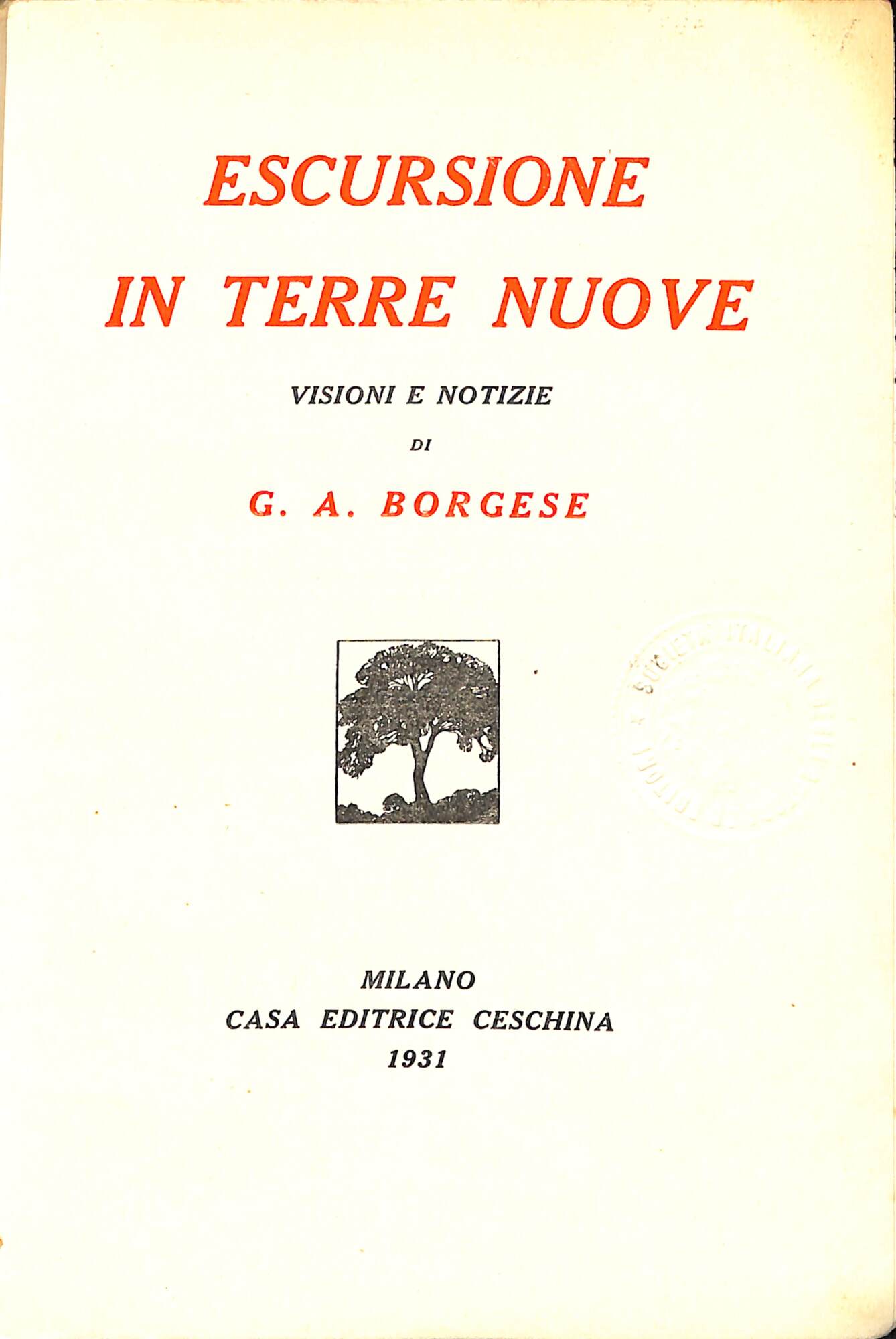 Escursione in terre nuove : visioni e notizie