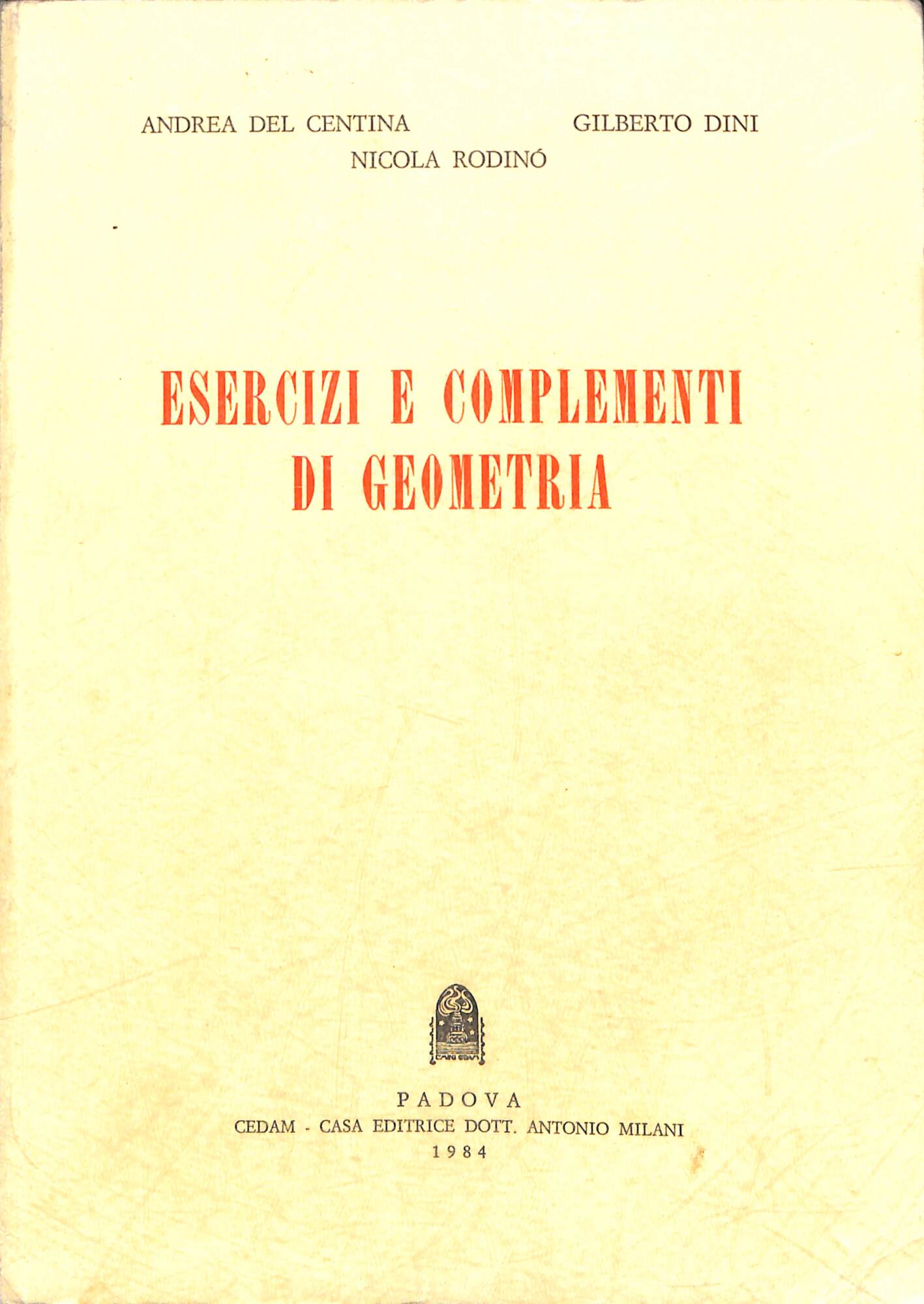 Esercizi e complementi di geometria
