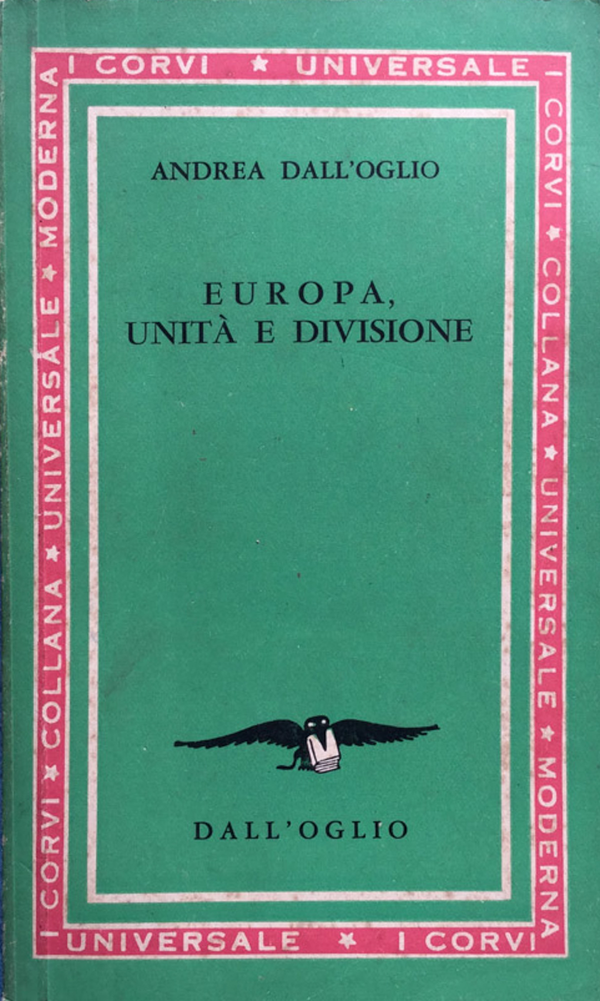 Europa, unità e divisione.