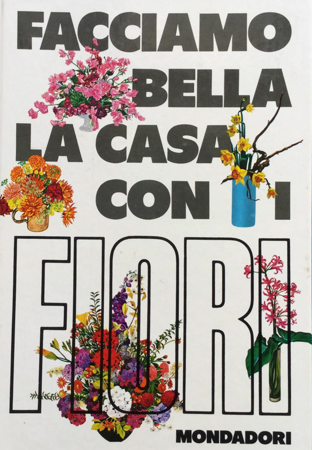 Facciamo bella la casa con i fiori