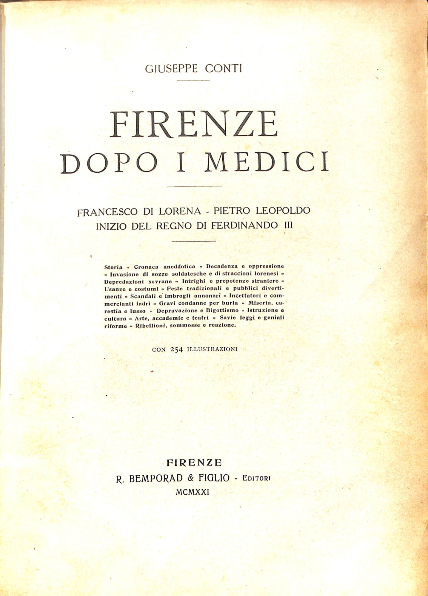 Firenze dopo i Medici : Francesco di Lorena, Pietro Leopoldo, …