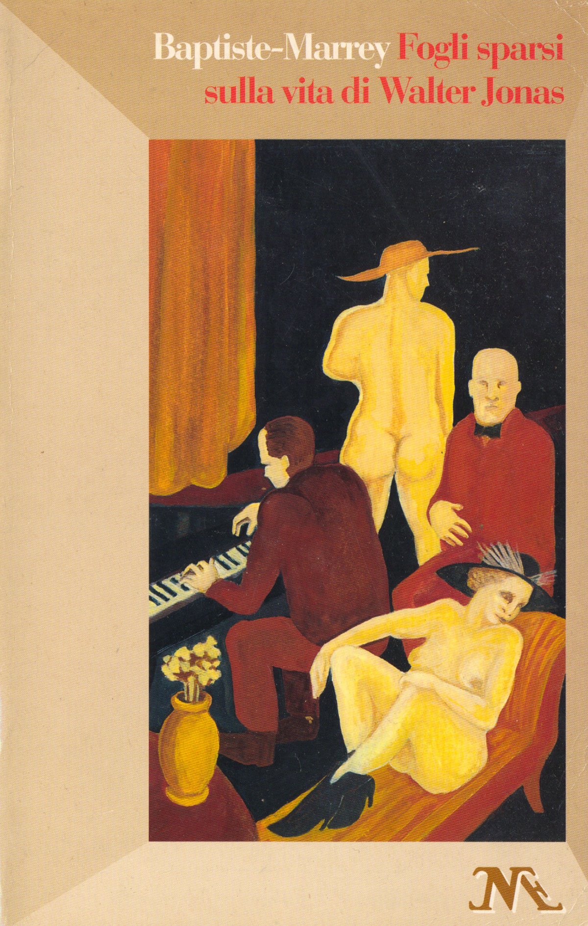 Fogli sparsi sulla vita di Walter Jonas ovvero il solstizio …