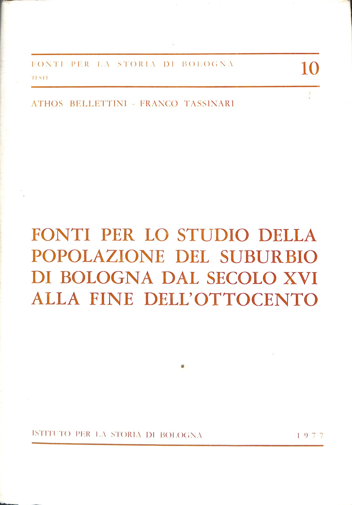 Fonti per lo studio della popolazione del suburbio di Bologna …