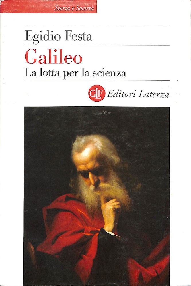 Galileo : la lotta per la scienza