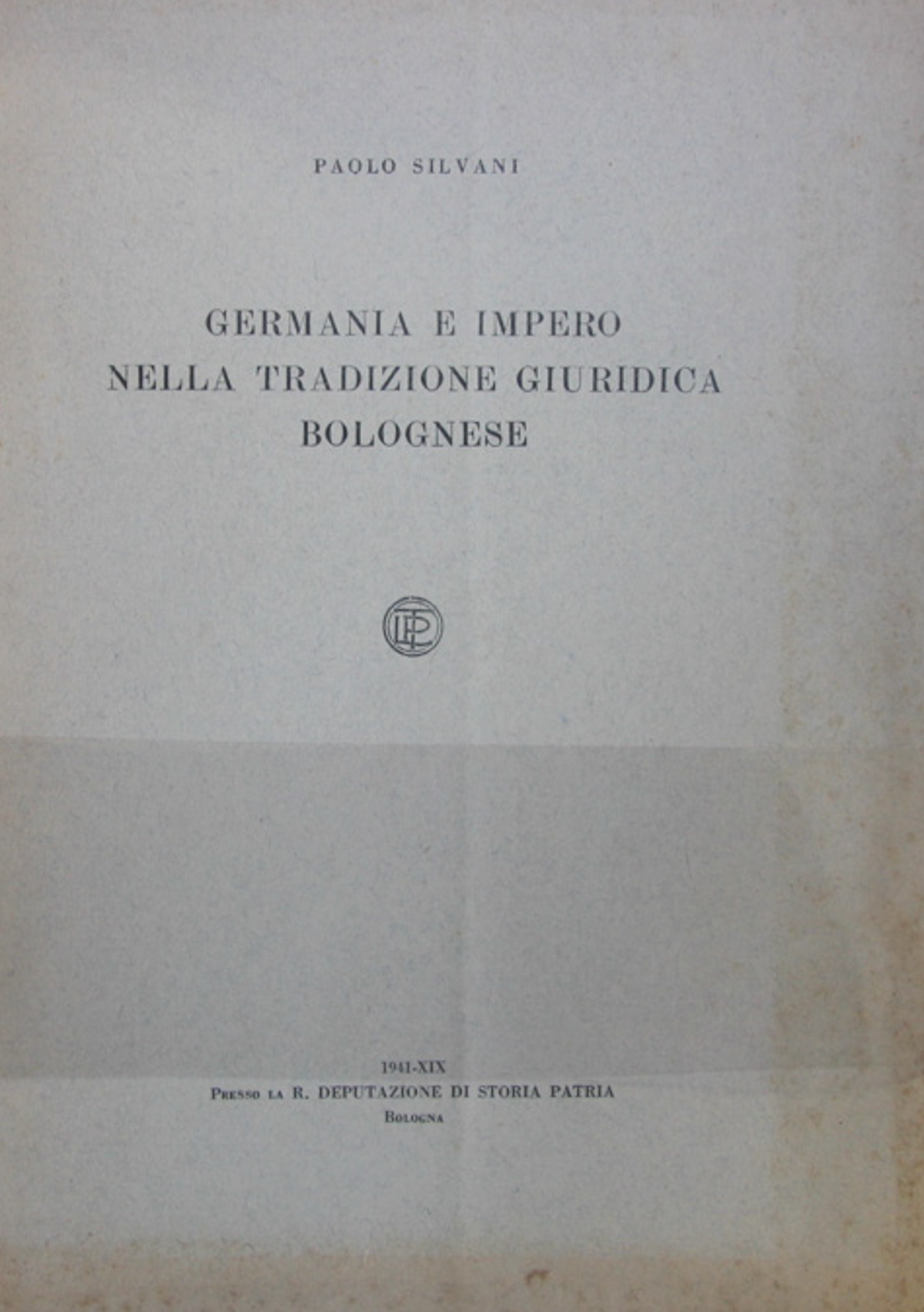 Germania e Impero nella tradizione giuridica bolognese