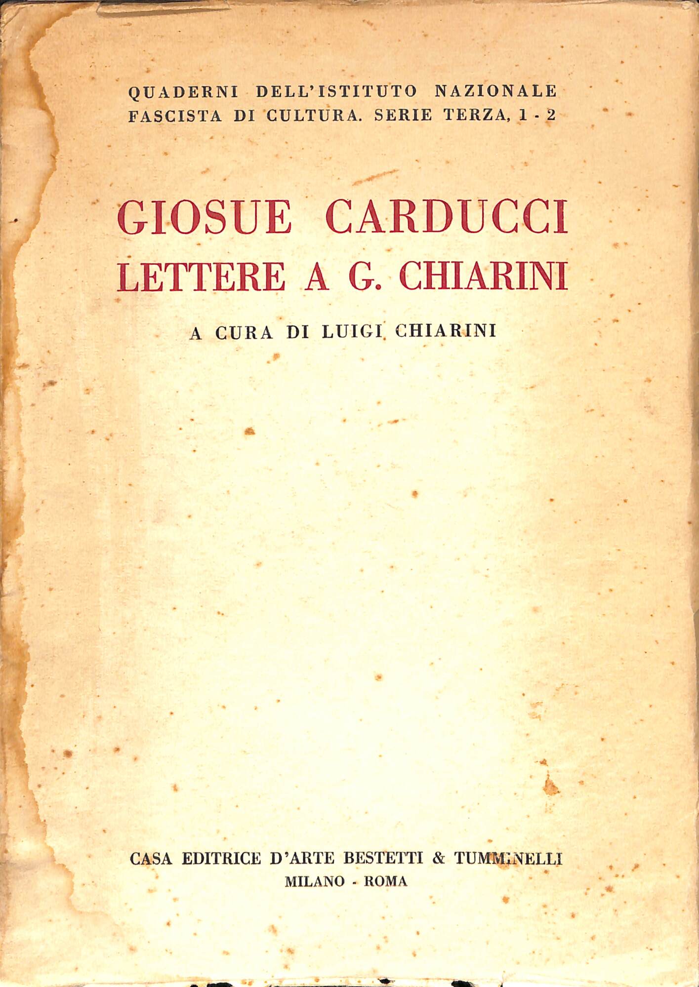 Giosue Carducci : Lettere a G. Chiarini