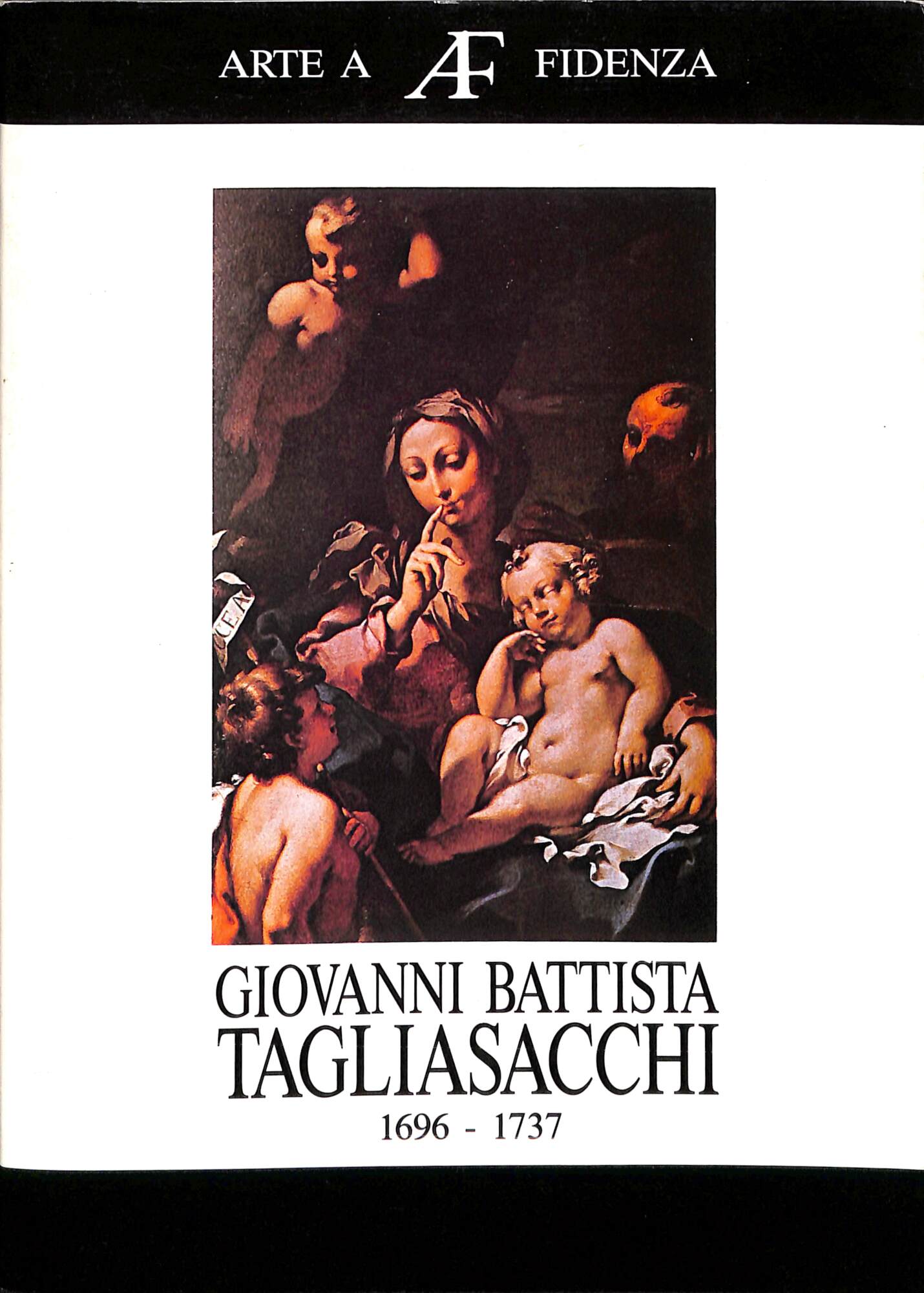 Giovanni Battista Tagliasacchi : 1696-1737 : Fidenza-Chiesa di S. Michele, …