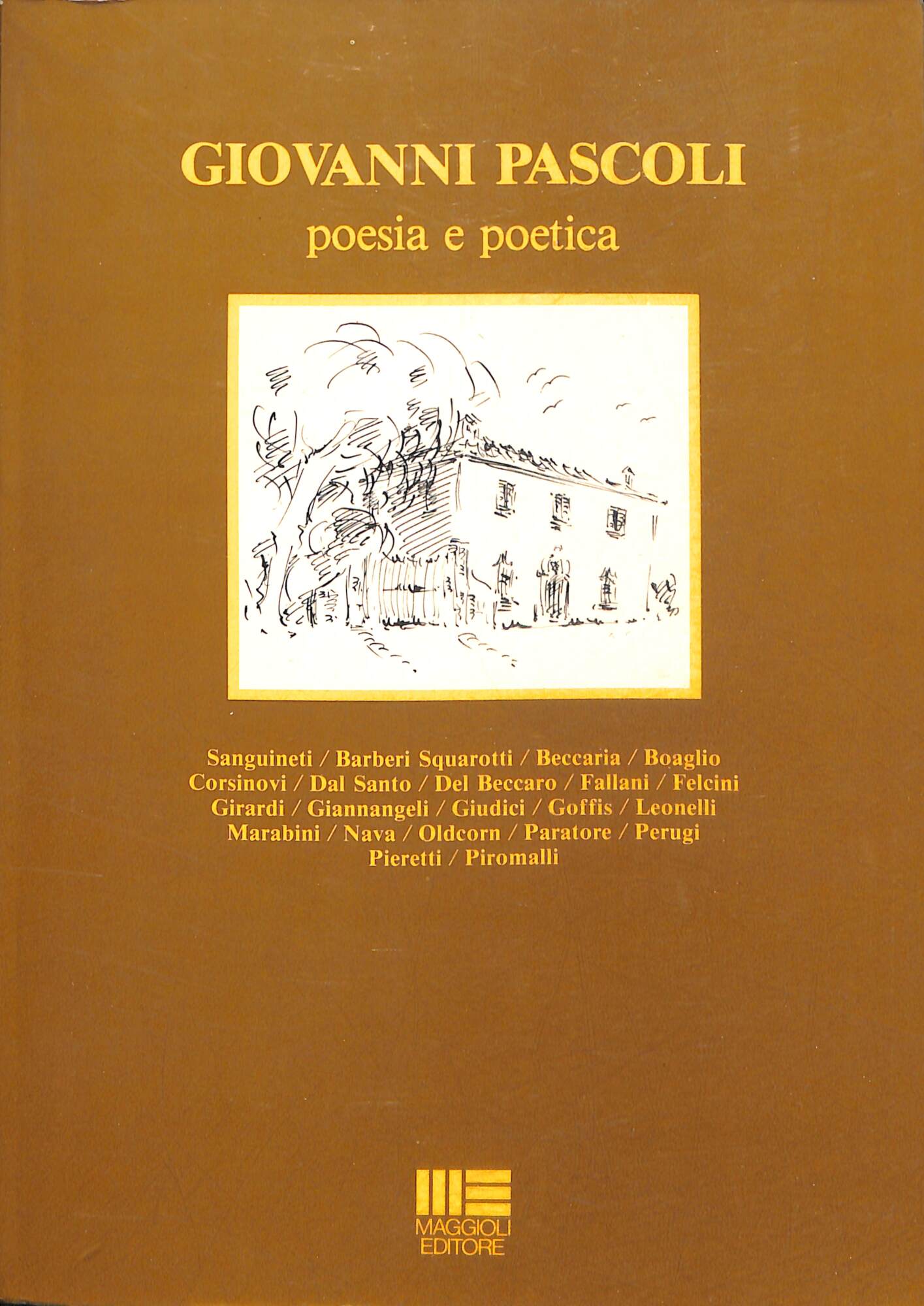 Giovanni Pascoli : poesia e poetica : atti del Convegno …