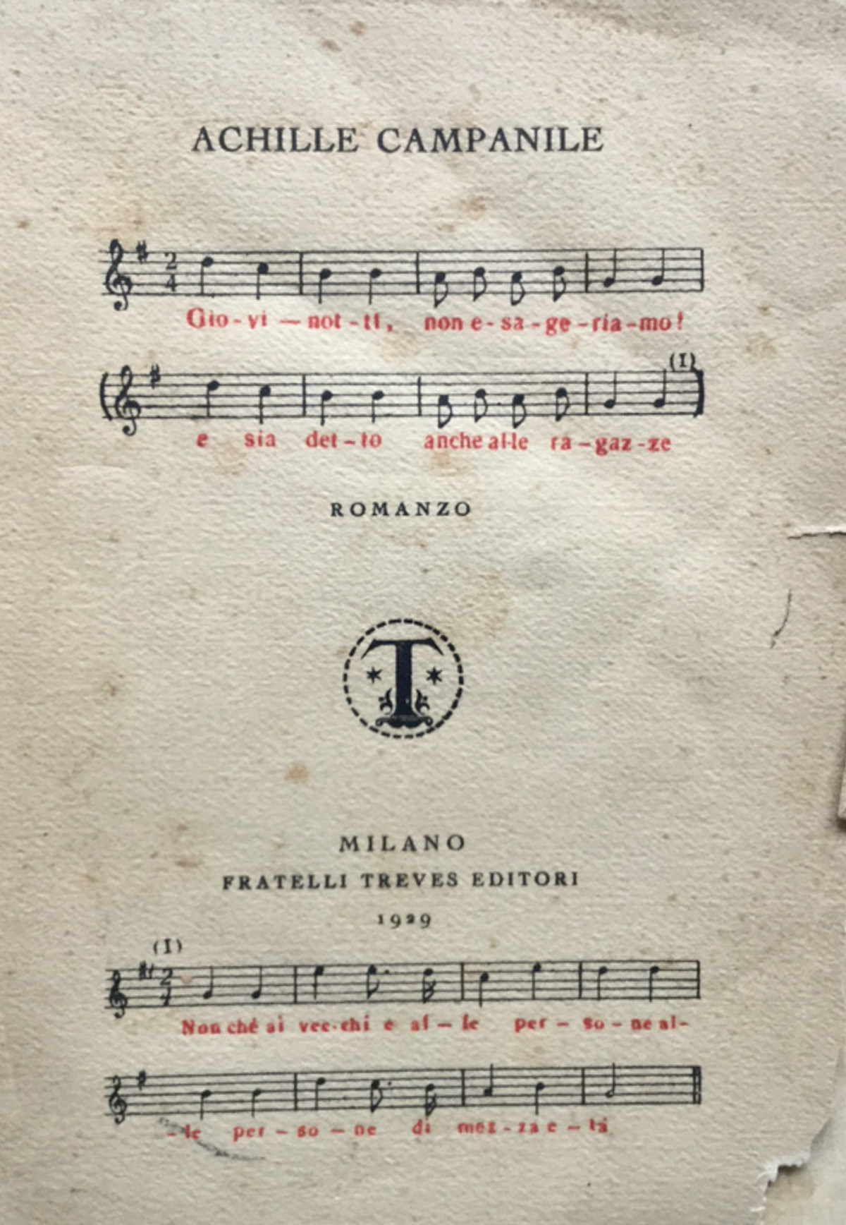 Giovinotti, non esageriamo! (e sia detto anche alle ragazze). Nonchè …