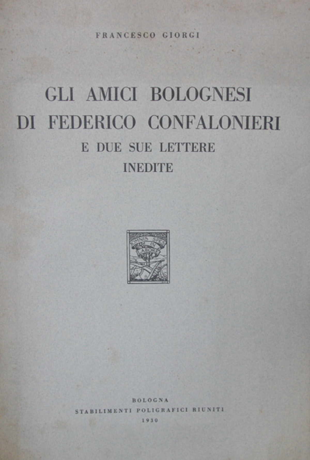 Gli amici bolognesi di Federico Confalonieri e due sue lettere …