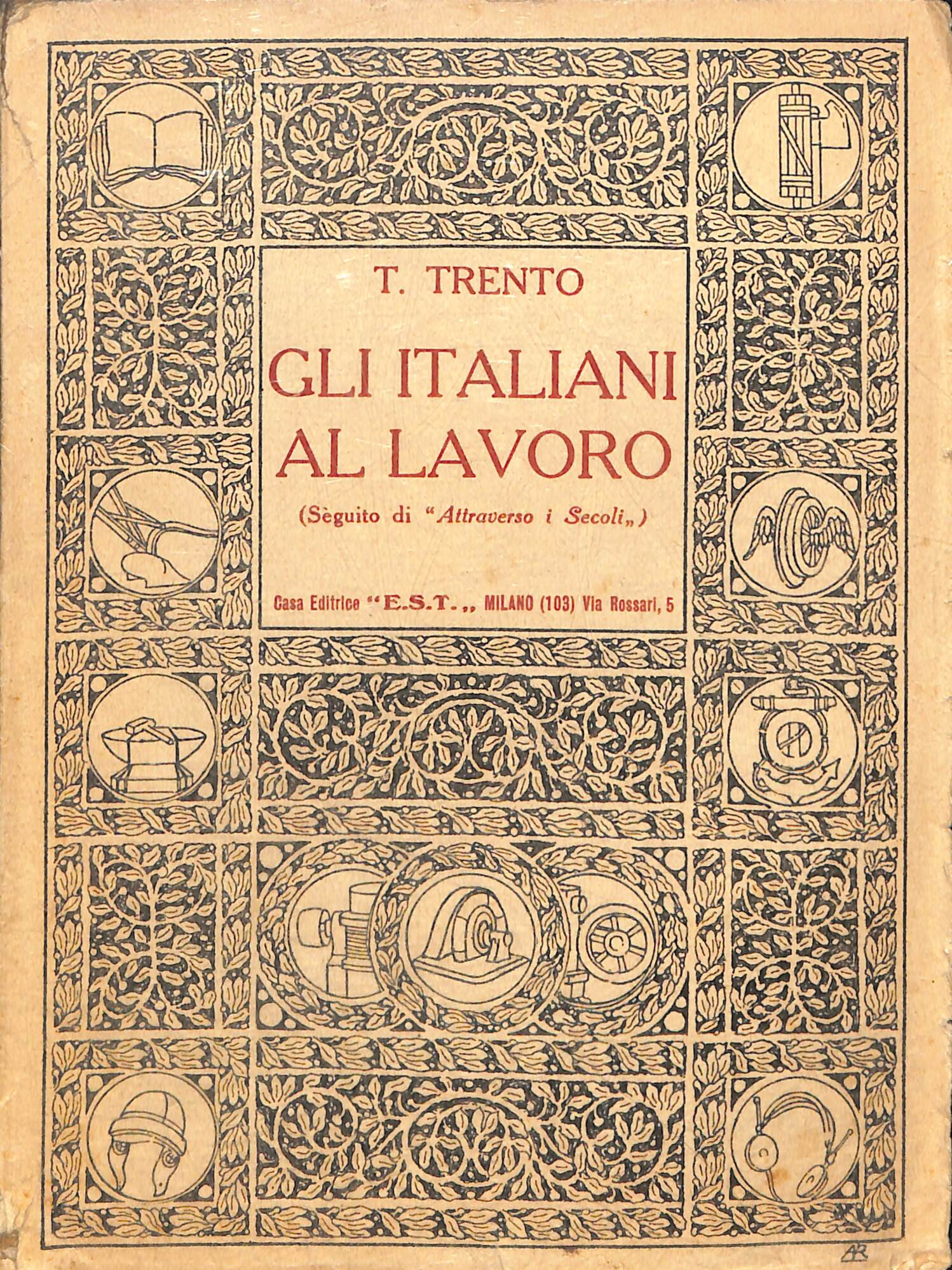 Gli italiani al lavoro : libro di storia per la …