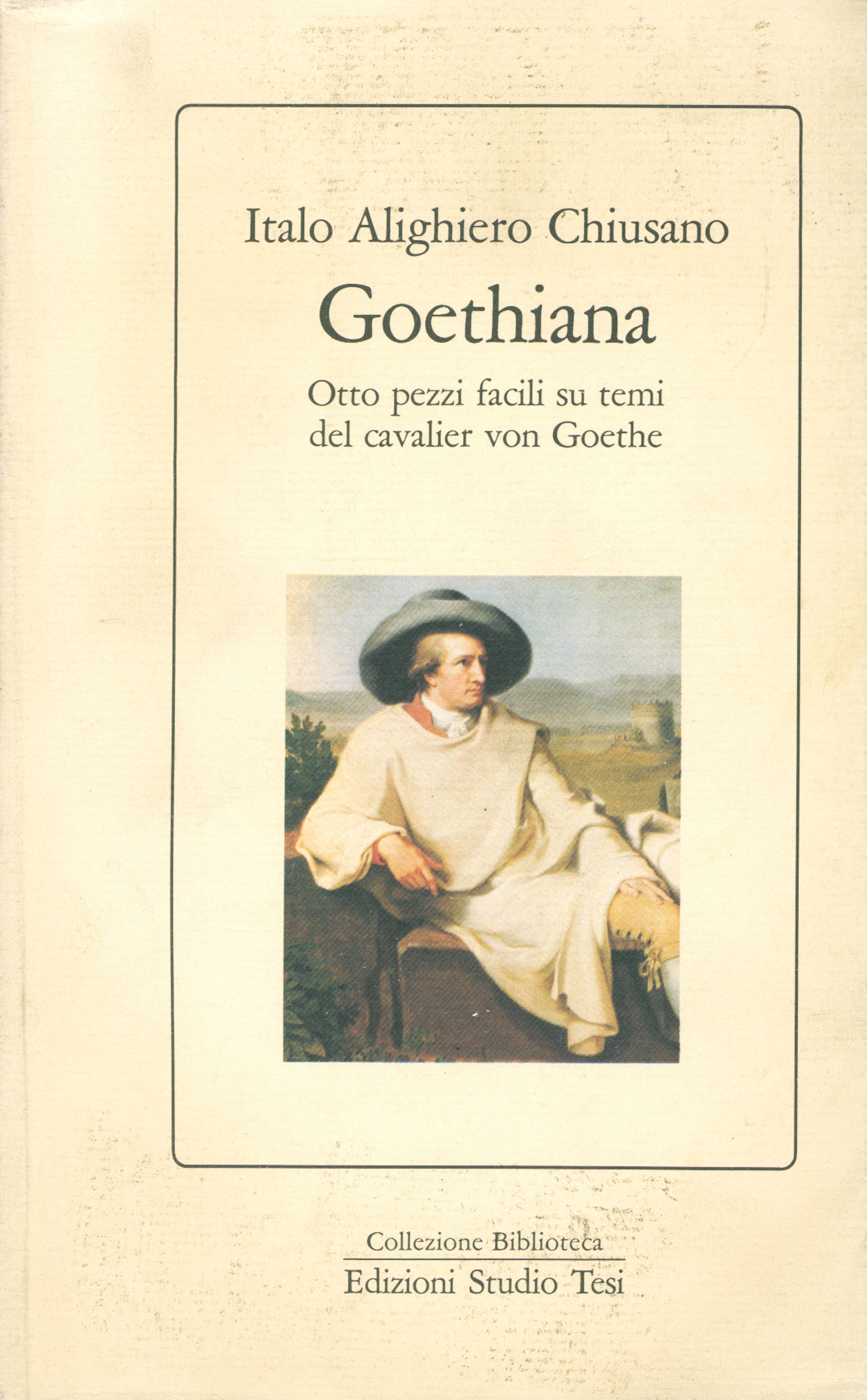 Goethiana. Otto pezzi facili su temi del cavaliere von Goethe