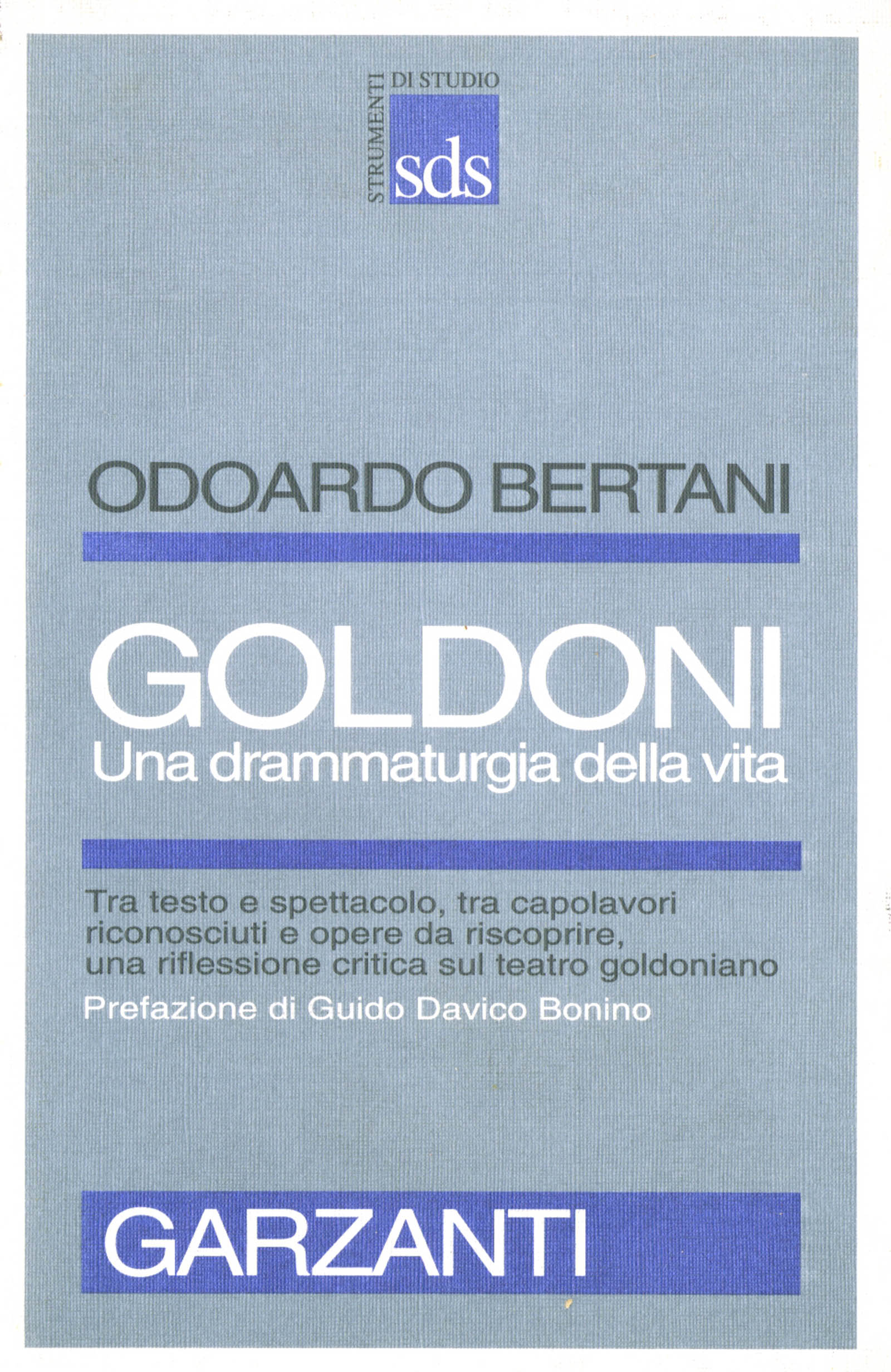 Goldoni. Una drammaturgia della vita
